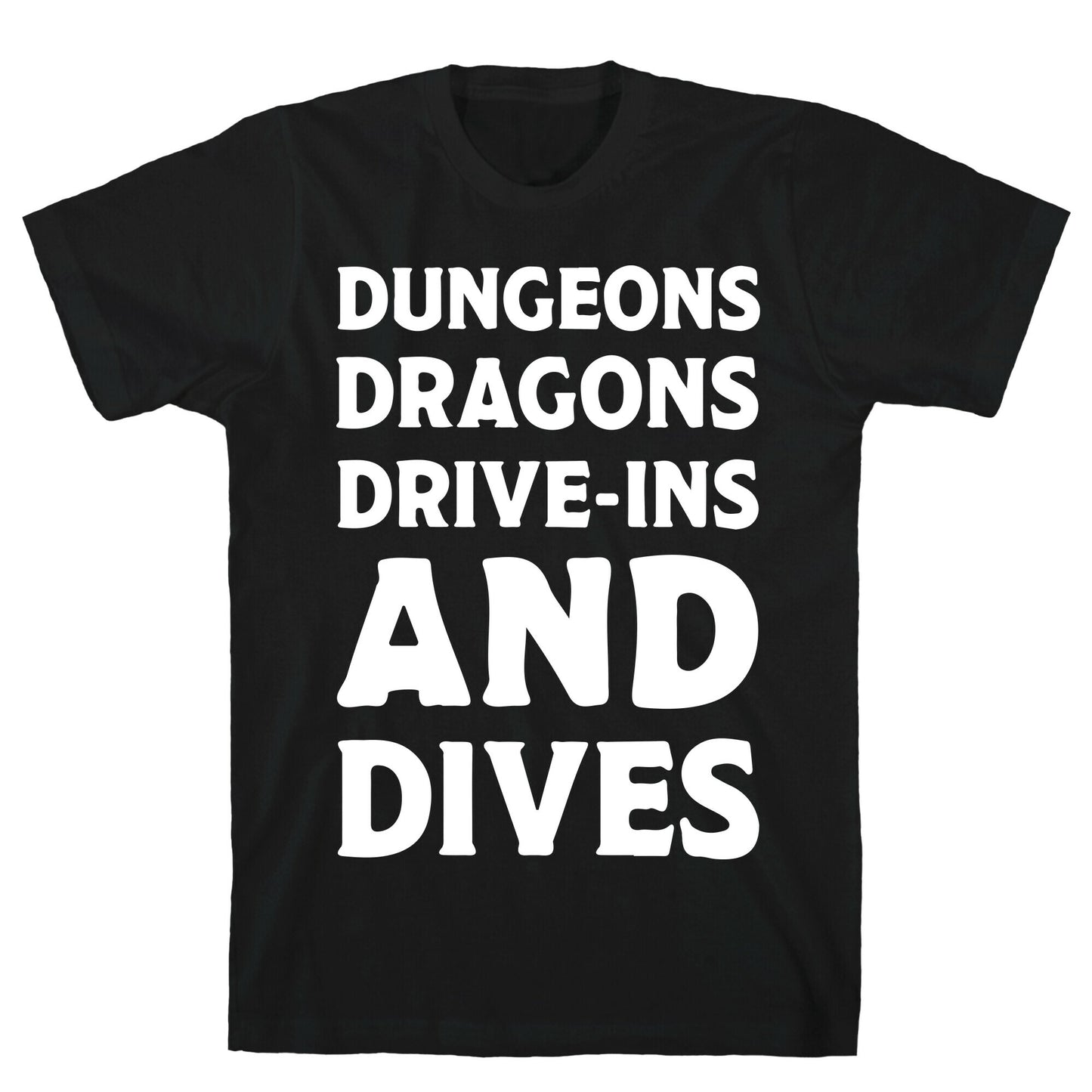 Dungeons Dragons Drive-ins And Dives T-Shirt