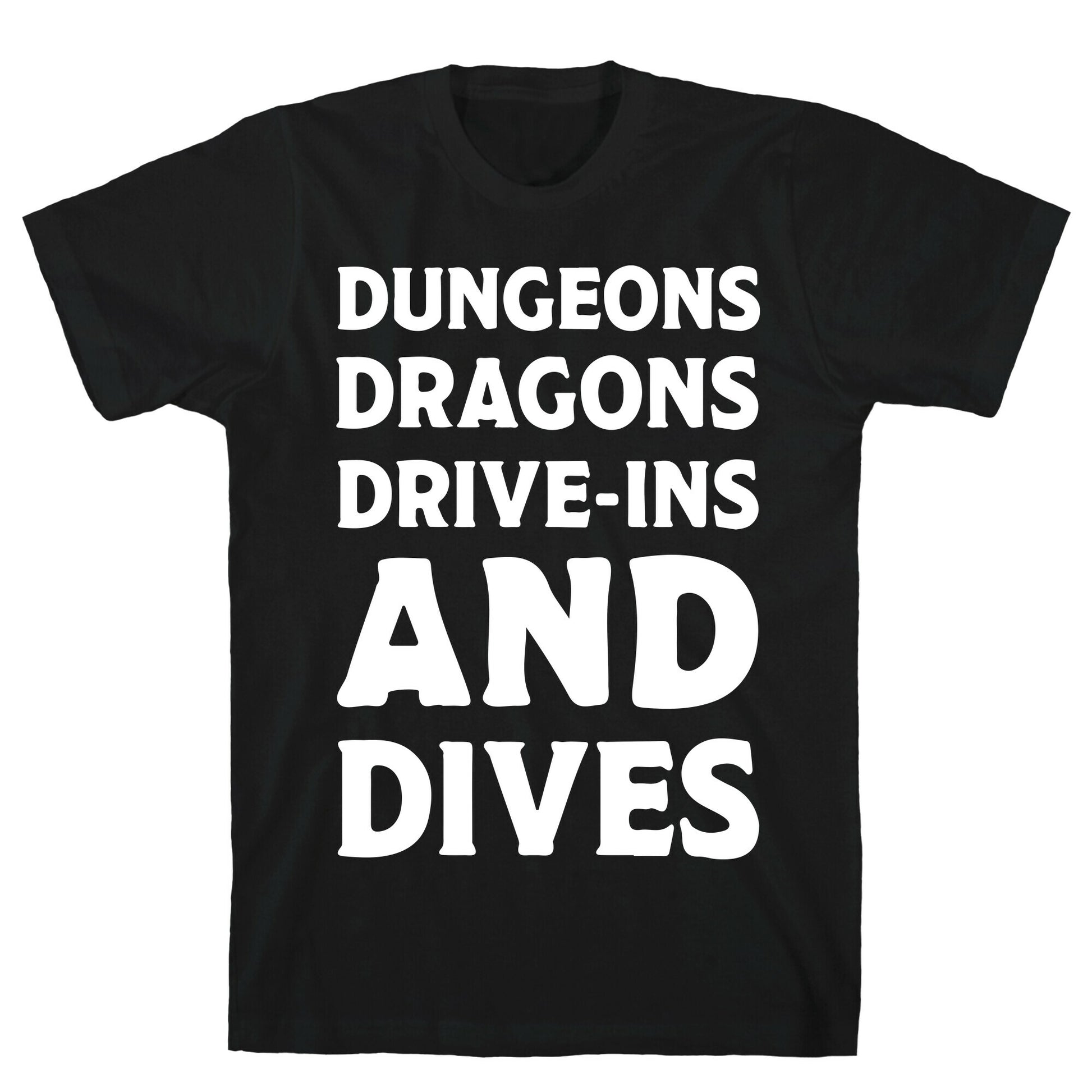 Dungeons Dragons Drive-ins And Dives T-Shirt