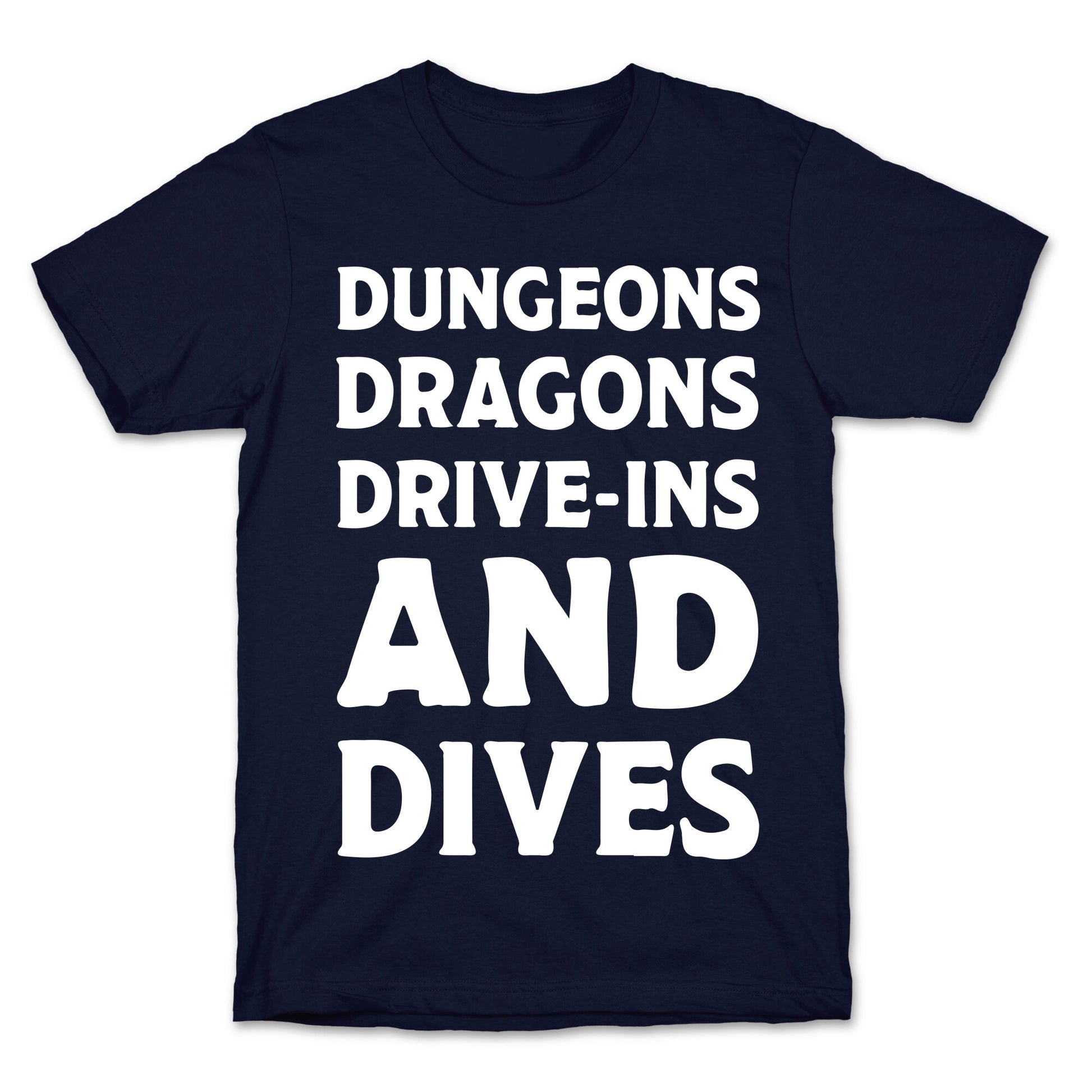 Dungeons Dragons Drive-ins And Dives T-Shirt