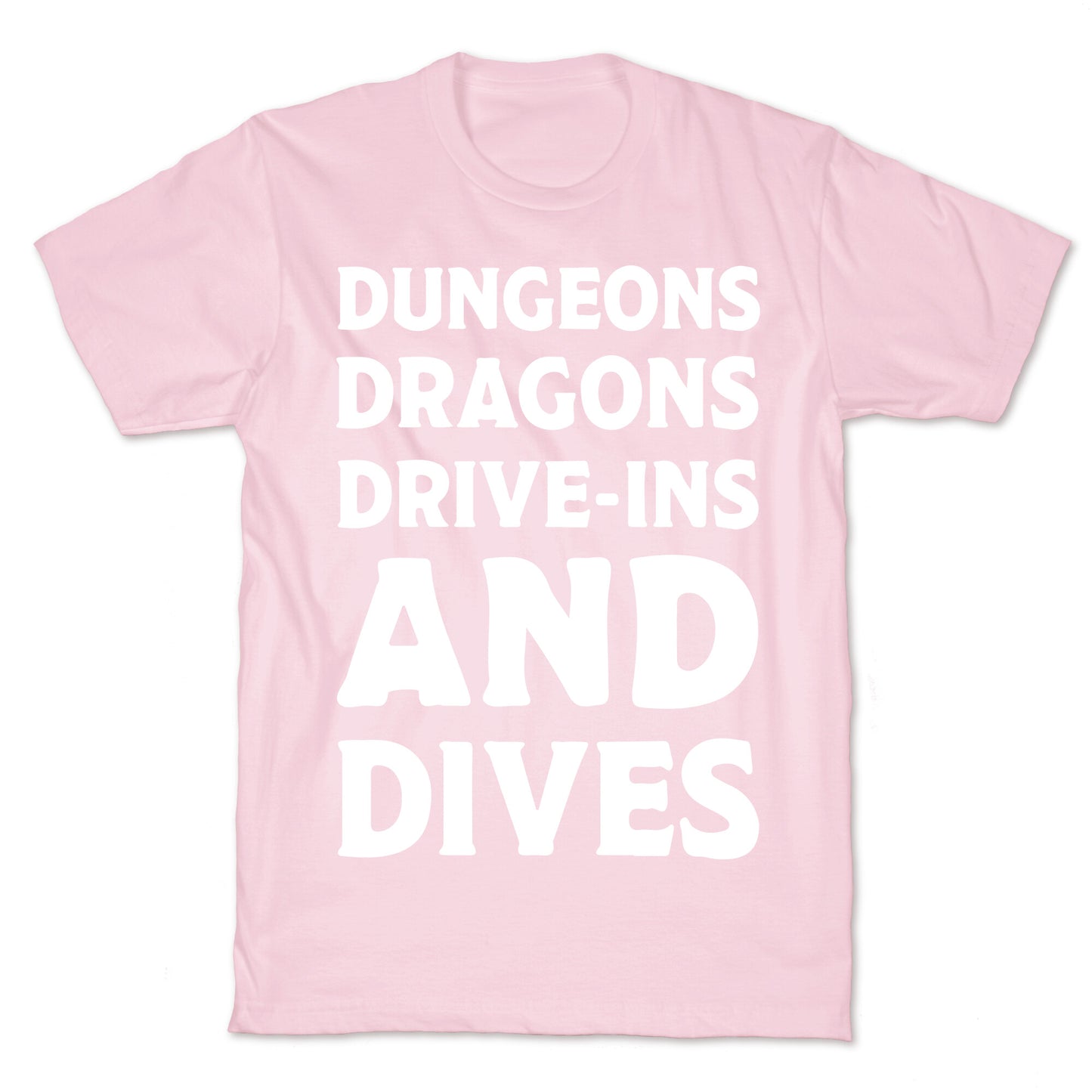 Dungeons Dragons Drive-ins And Dives T-Shirt