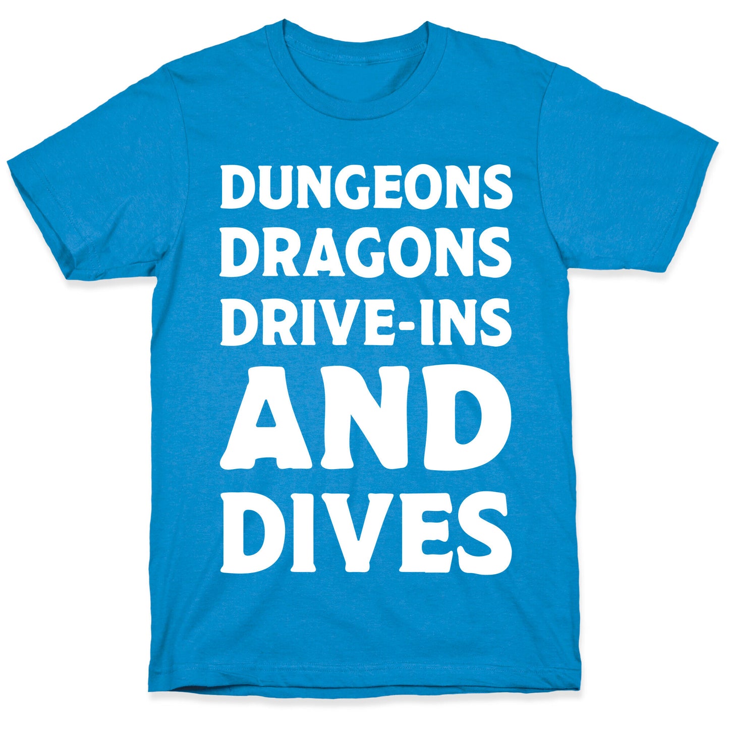 Dungeons Dragons Drive-ins And Dives T-Shirt