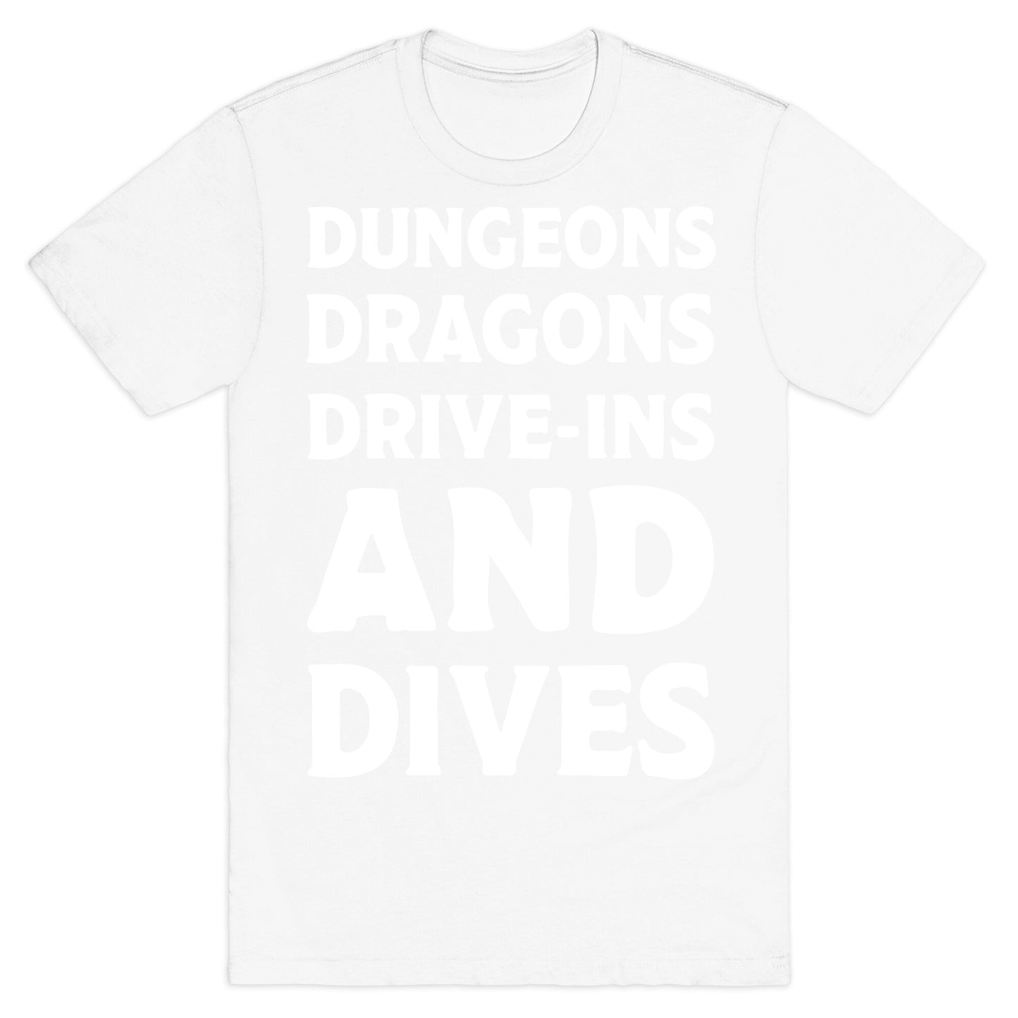 Dungeons Dragons Drive-ins And Dives T-Shirt