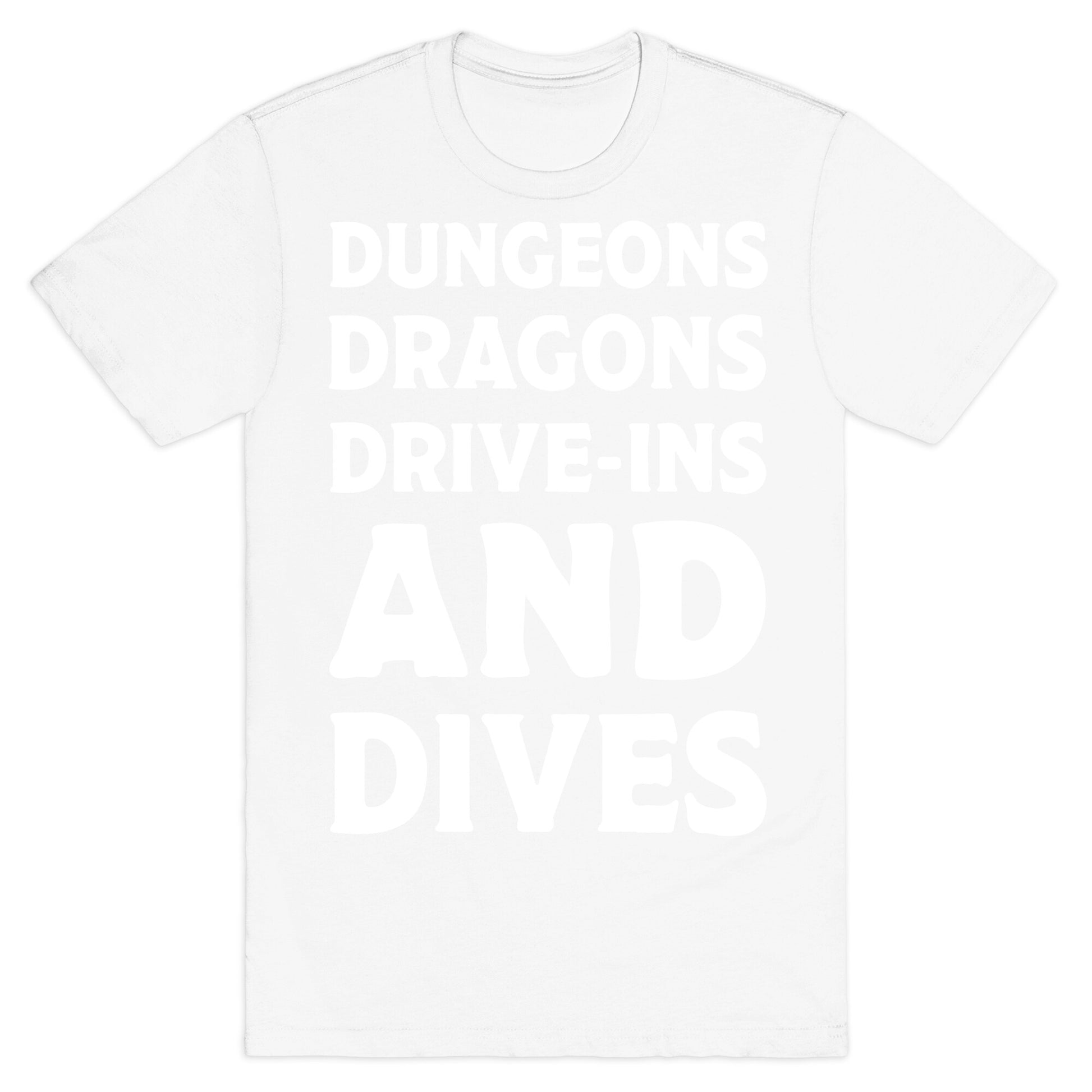 Dungeons Dragons Drive-ins And Dives T-Shirt
