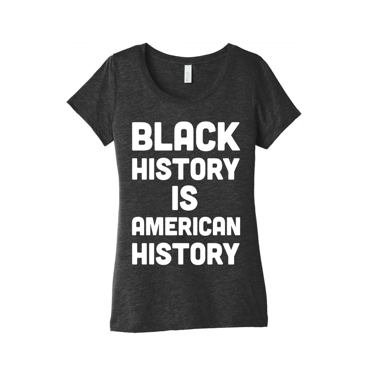 Black History Is American History Women's Triblend Tee