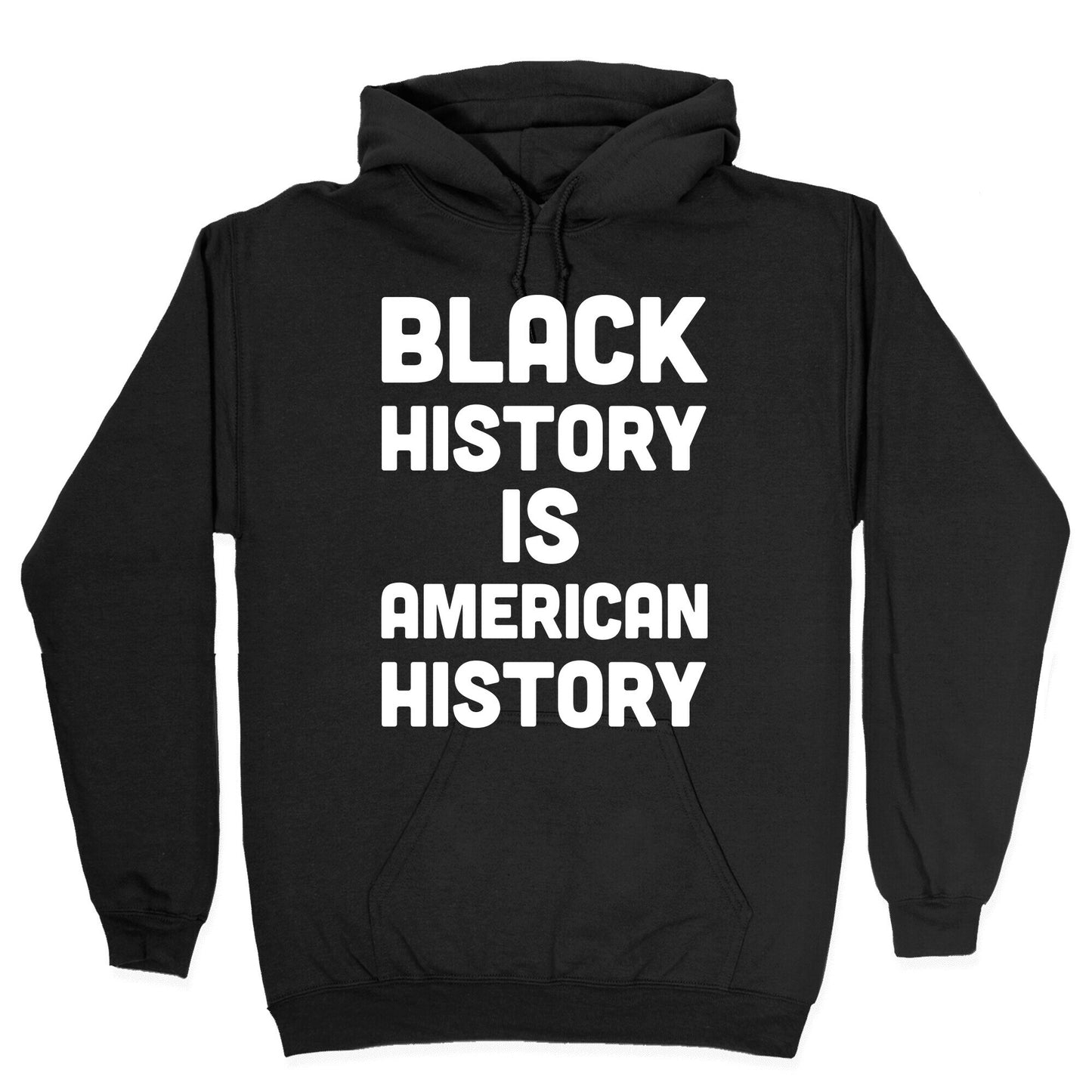 Black History Is American History Hoodie