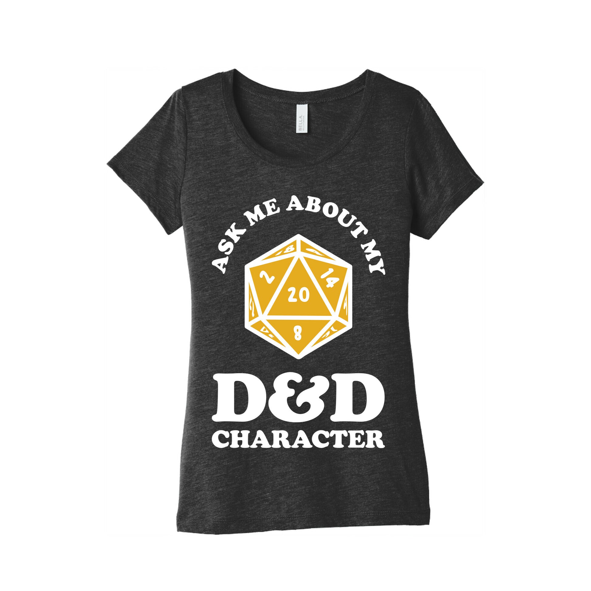 Ask Me About My D&D Character Women's Triblend Tee