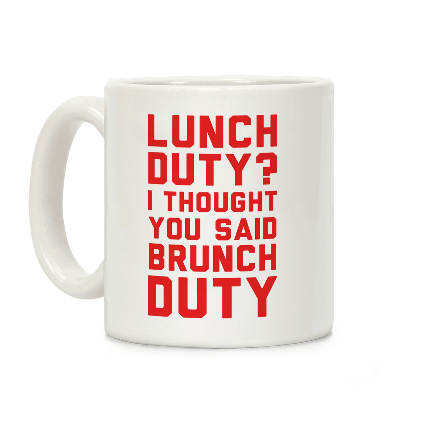 Brunch Duty Coffee Mug