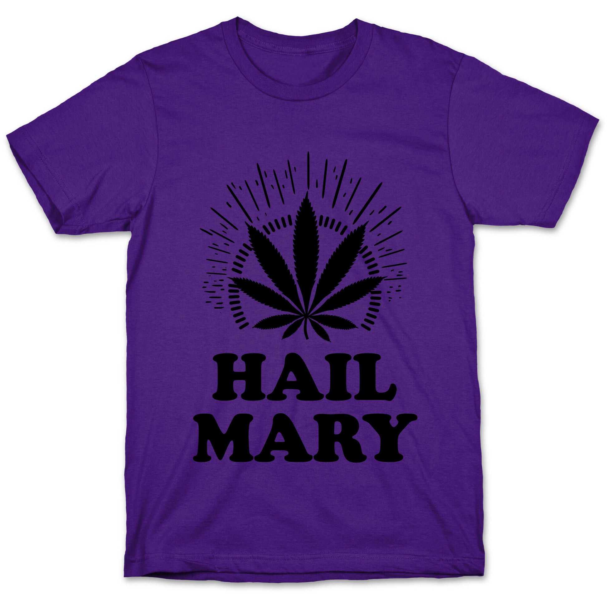 Hail Mary T-Shirt