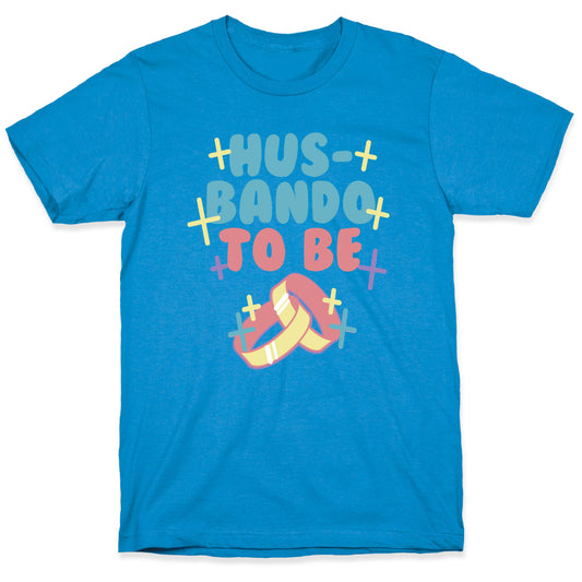 Husbando To Be (1 of 2) T-Shirt