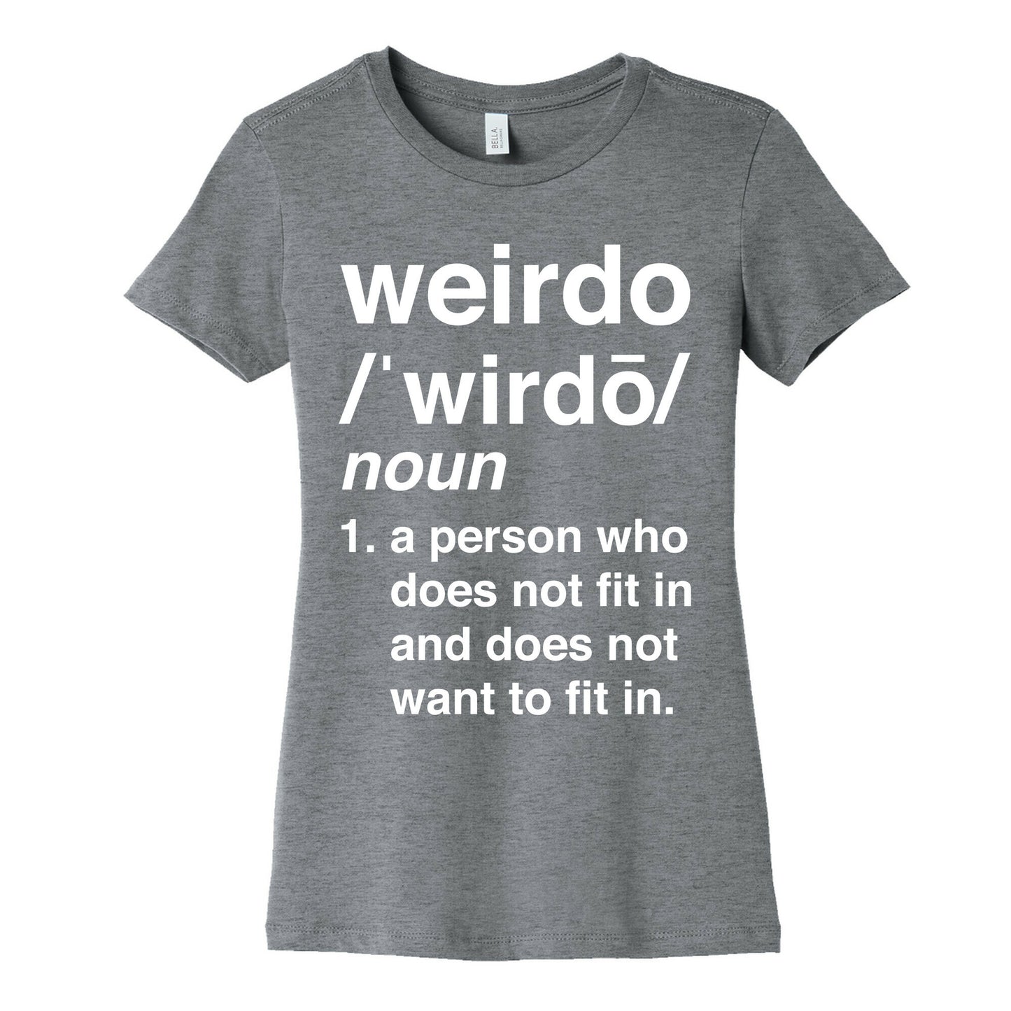 Weirdo Definition Women's Cotton Tee