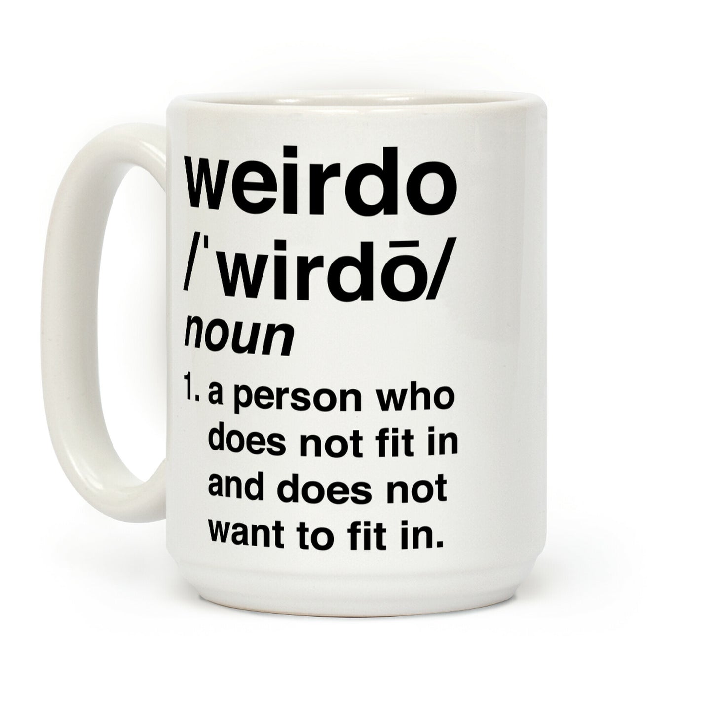 Weirdo Definition Coffee Mug