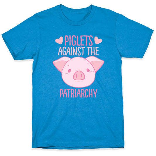 Piglets Against the Patriarchy  T-Shirt
