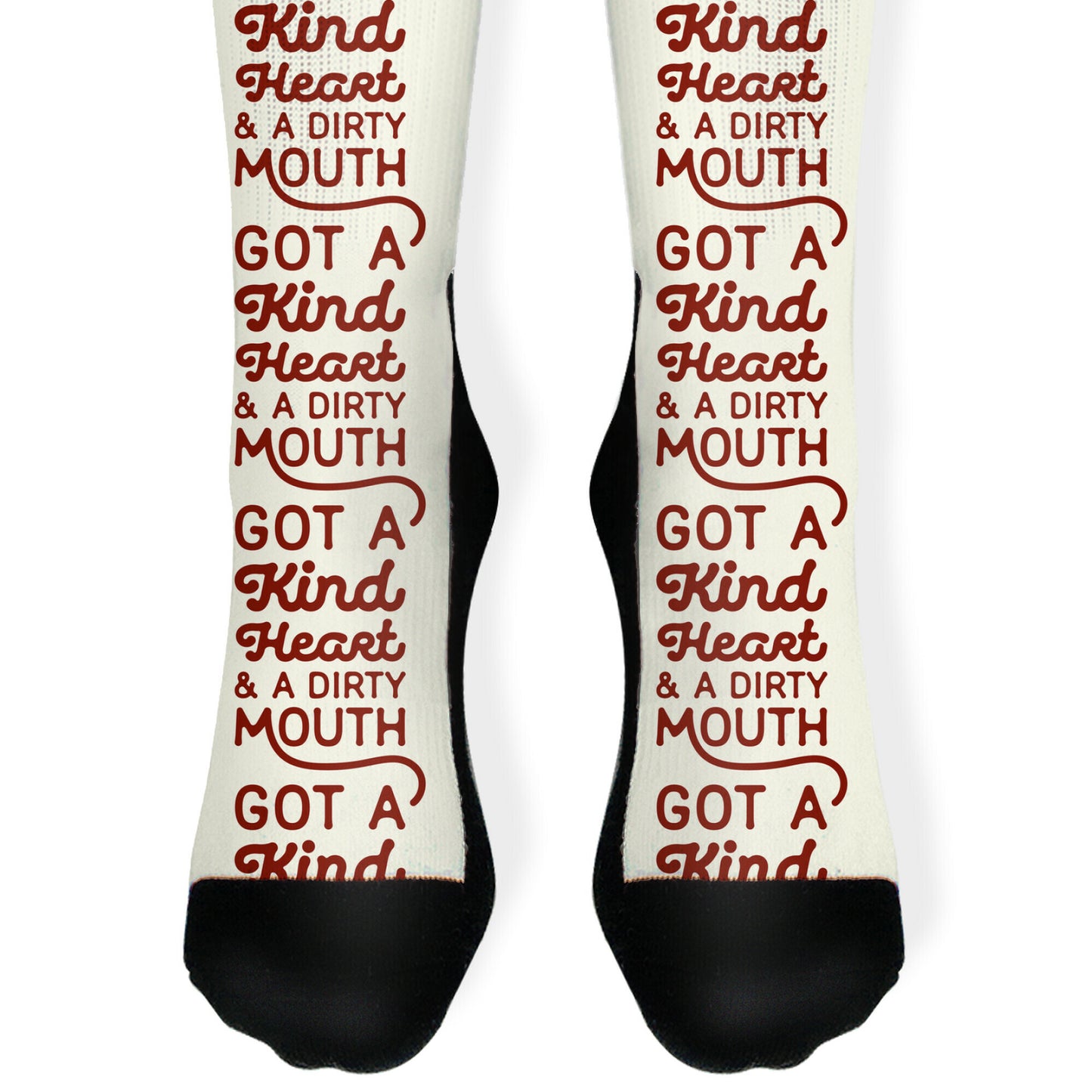 Got A Kind Heart and a Dirty Mouth Socks