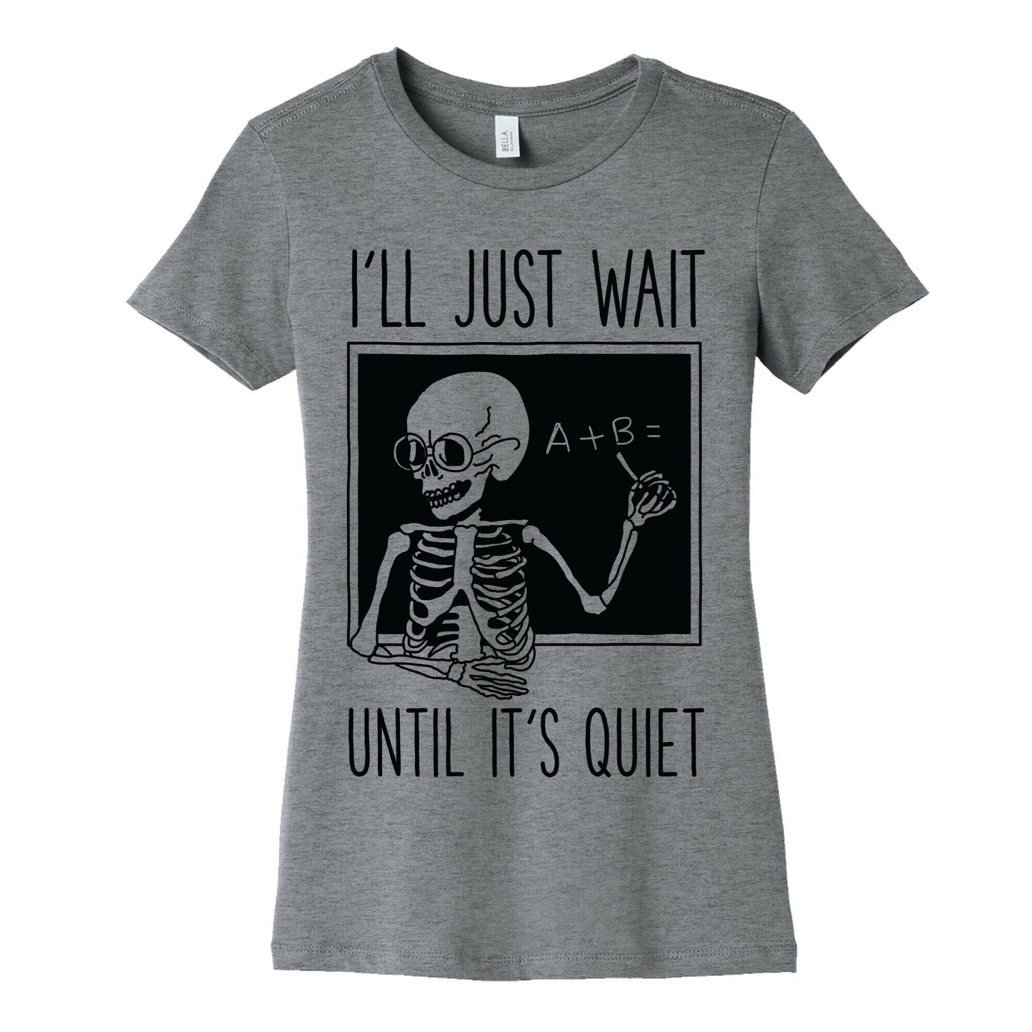 I'll Just Wait Until It's Quiet Women's Cotton Tee