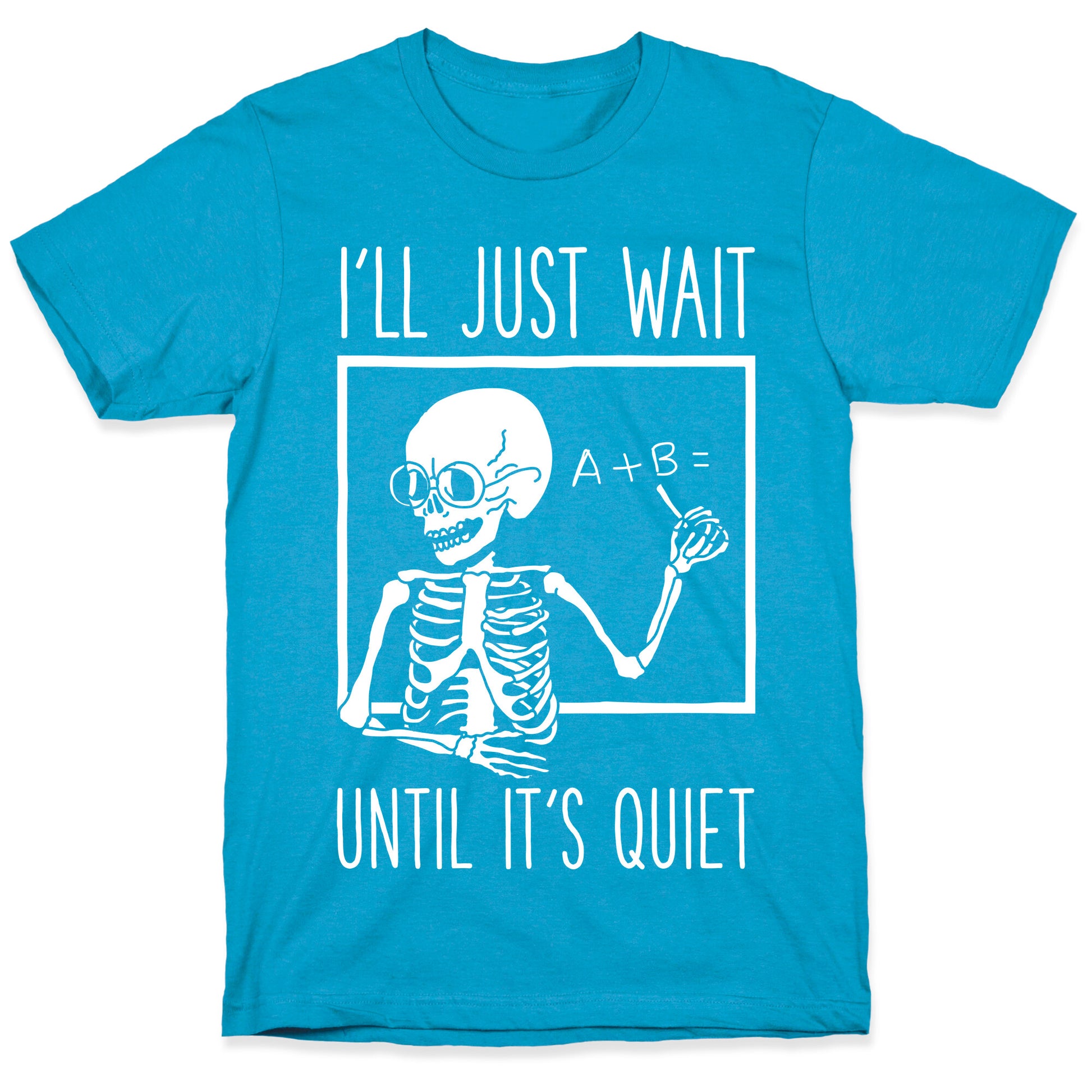 I'll Just Wait Until It's Quiet Unisex Triblend Tee