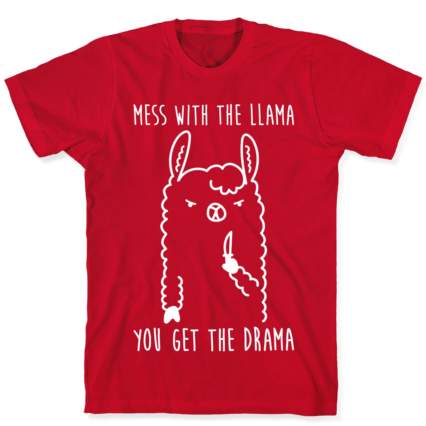 Mess With The Llama You Get The Drama T-Shirt