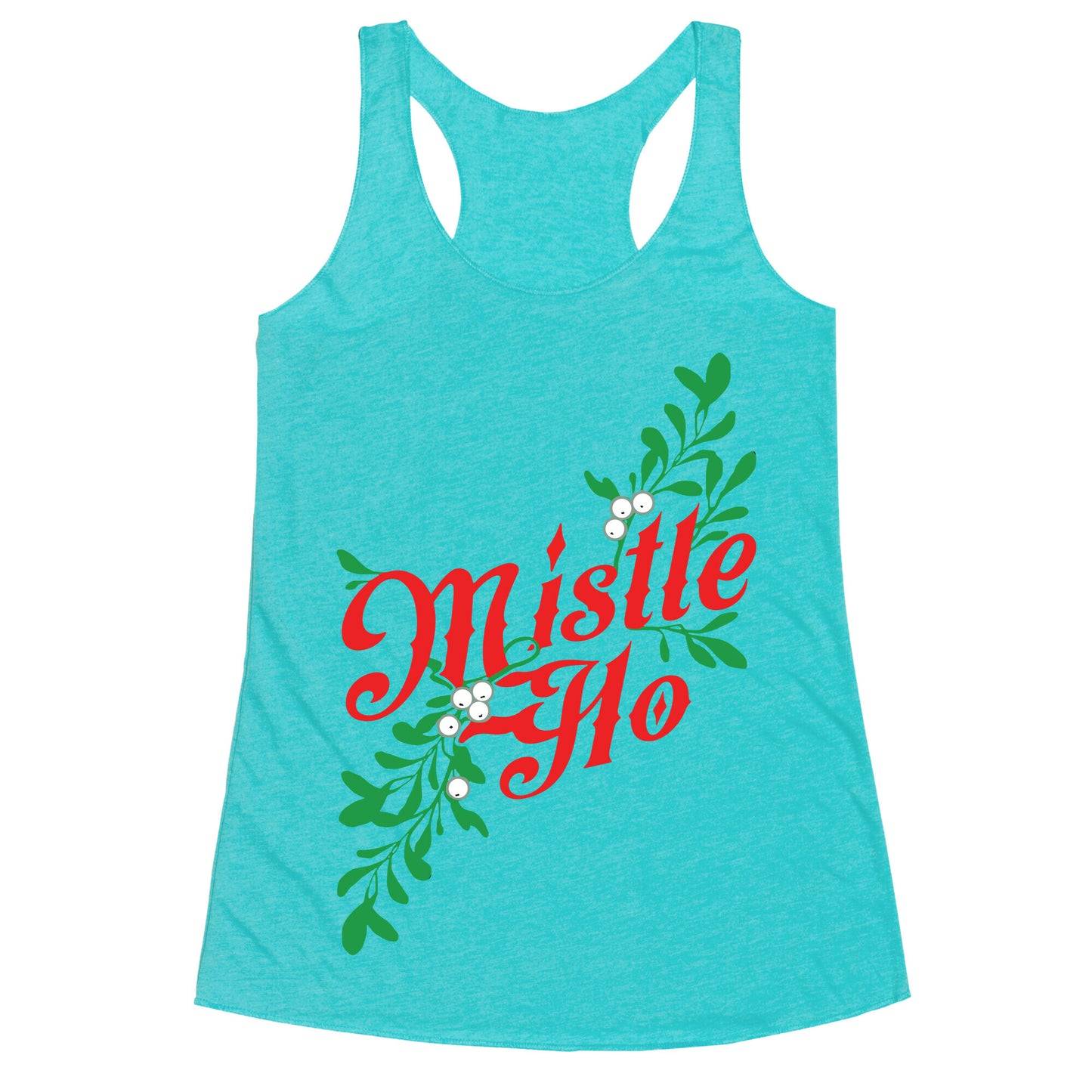 Mistle Ho Racerback Tank