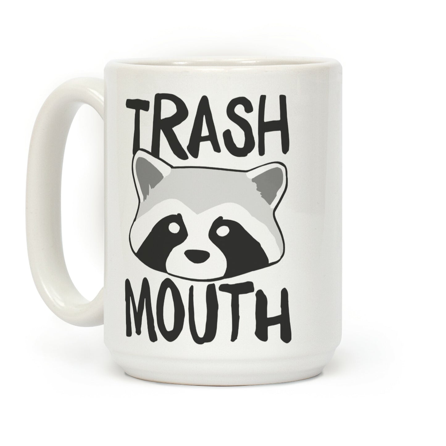 Trash Mouth Coffee Mug
