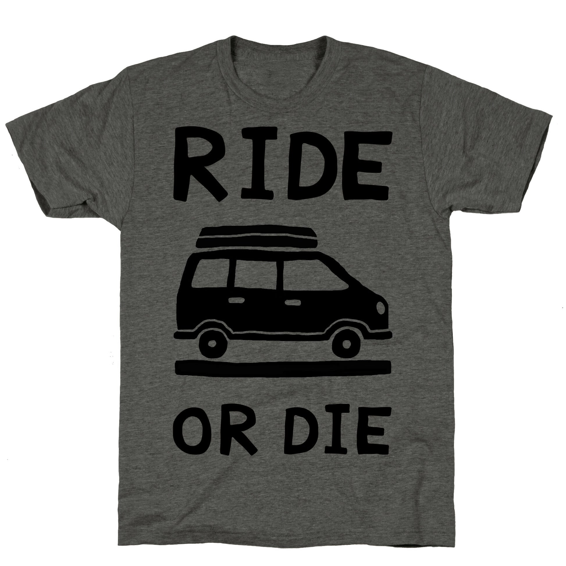 Ride Or Die Road Trip Unisex Triblend Tee
