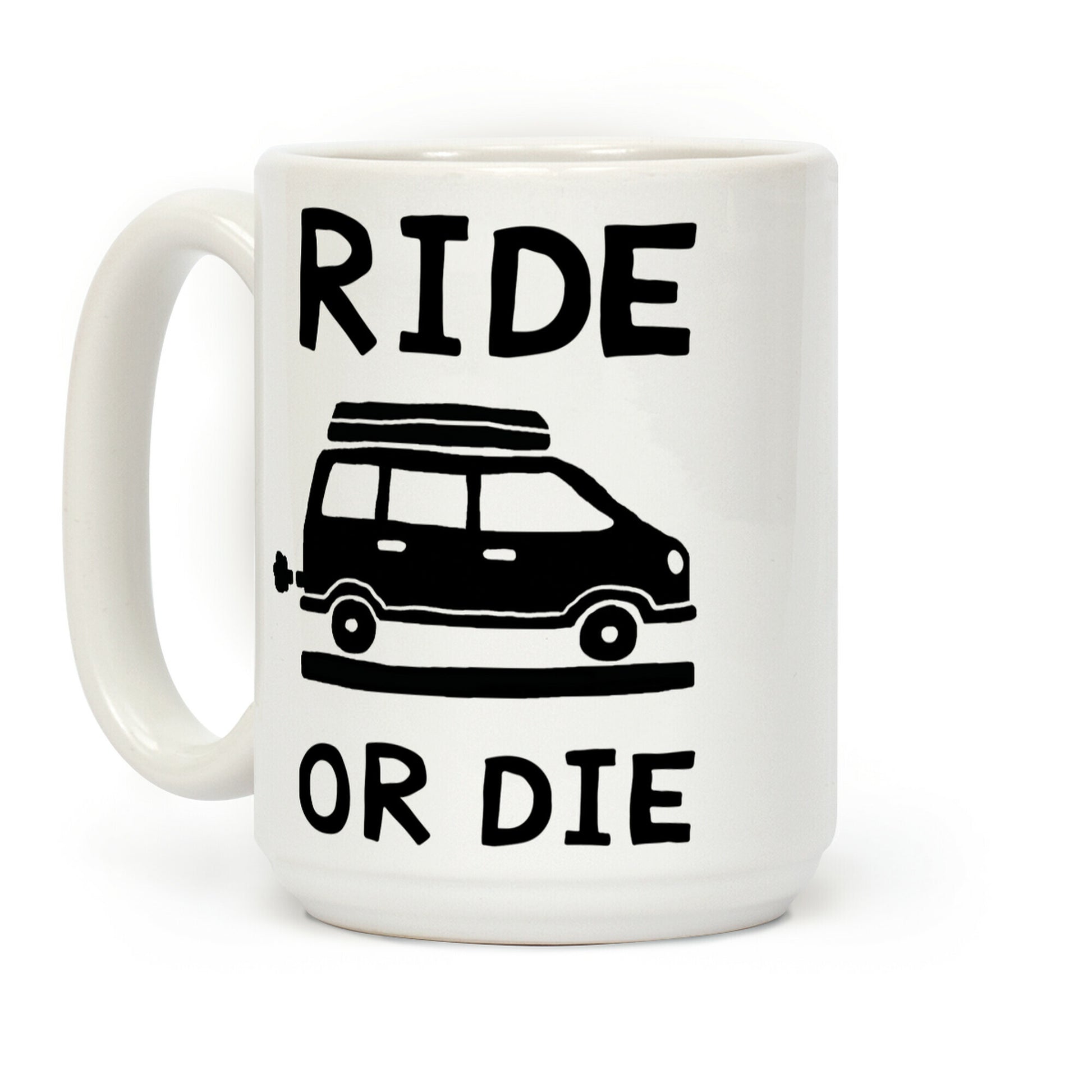 Ride Or Die Road Trip Coffee Mug