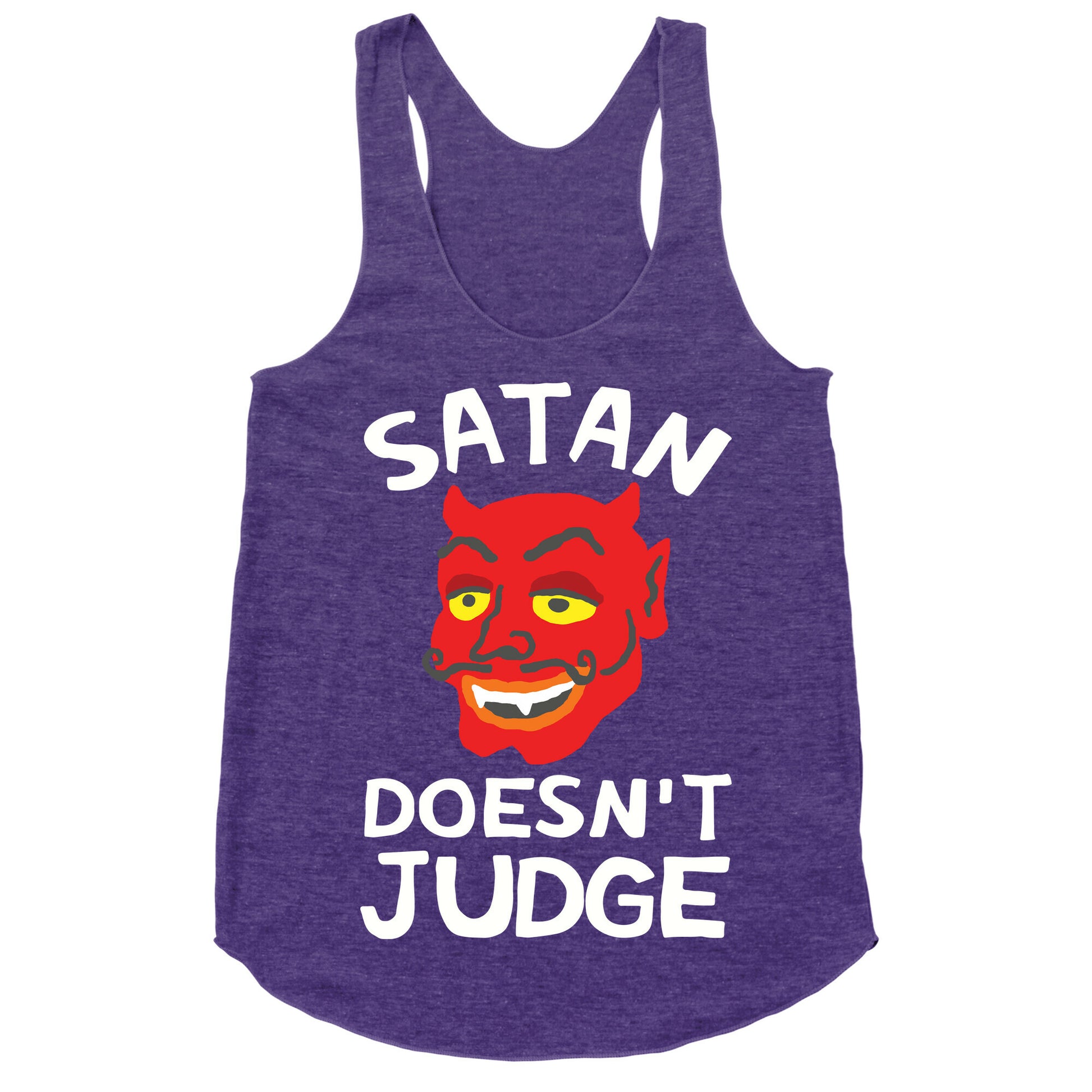 Satan Doesn't Judge Racerback Tank