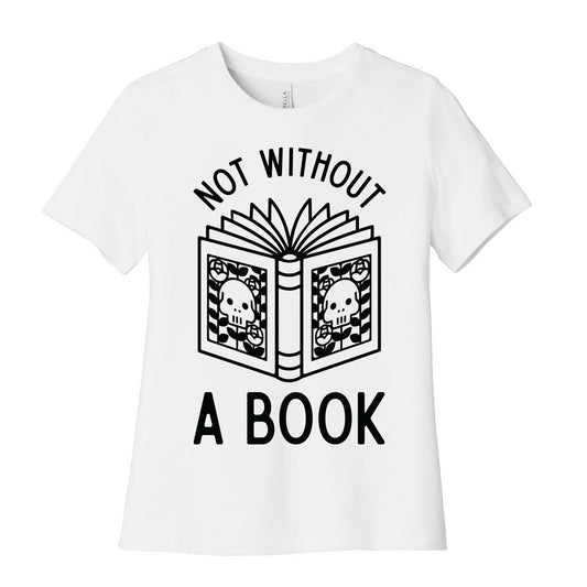 Not Without a Book Women's Cotton Tee