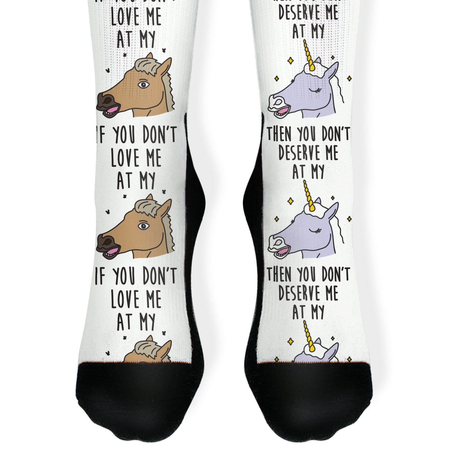 If You Don't Love Me At My Horse Then You Don't Deserve Me At My Unicorn Socks