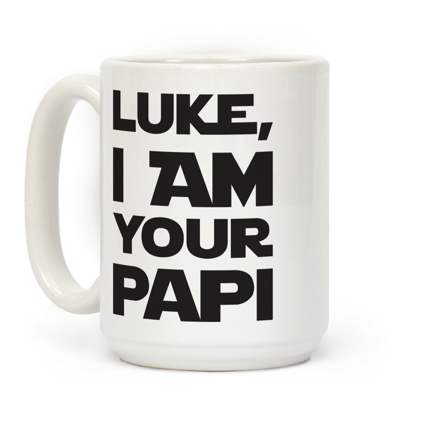 Luke, I Am Your Papi Coffee Mug