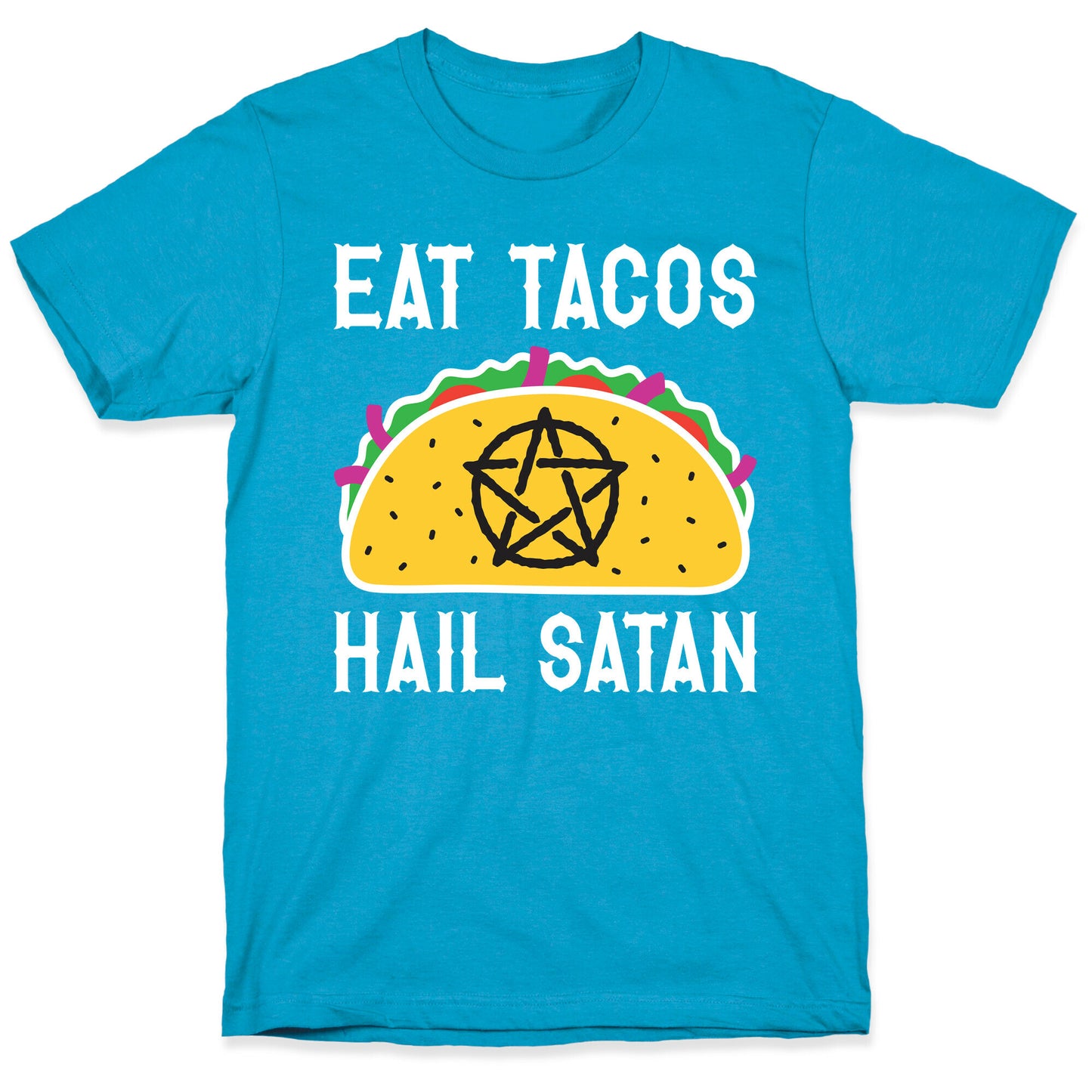 Eat Tacos Hail Satan Unisex Triblend Tee