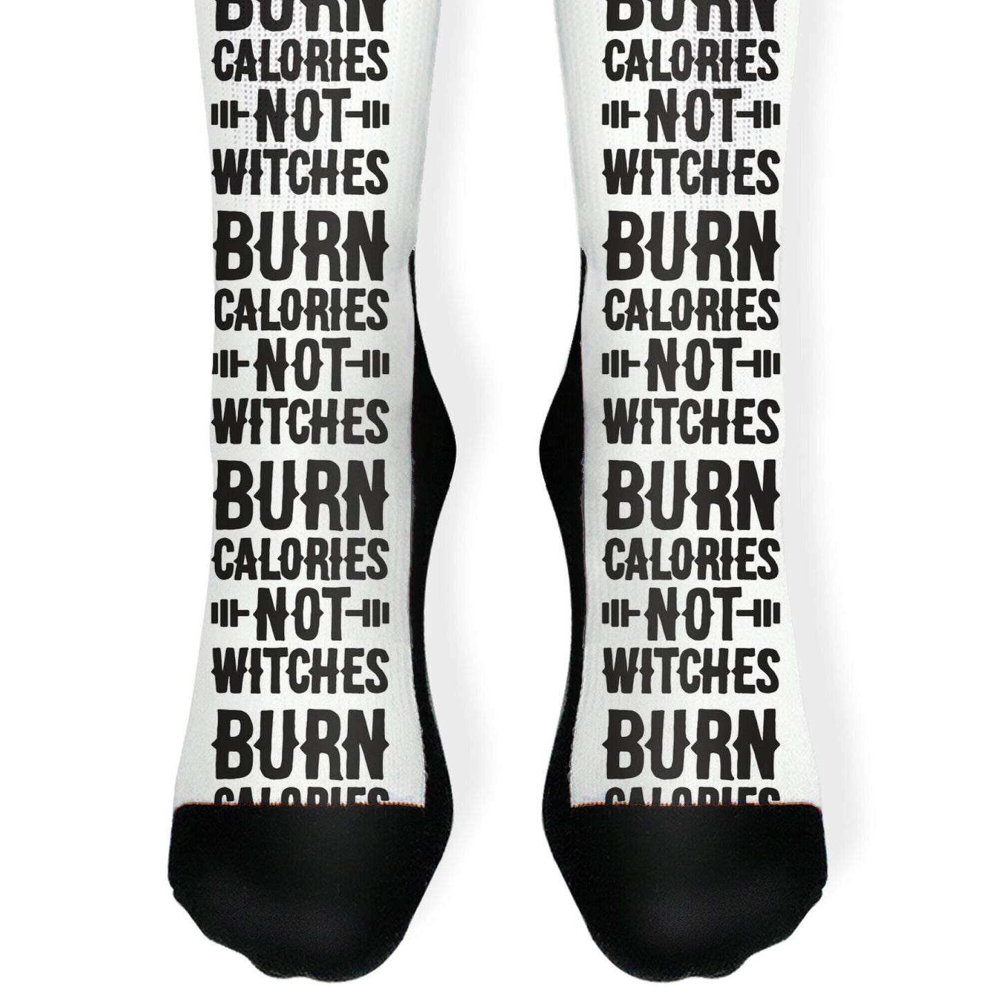 Burn Calories Not Witches Socks
