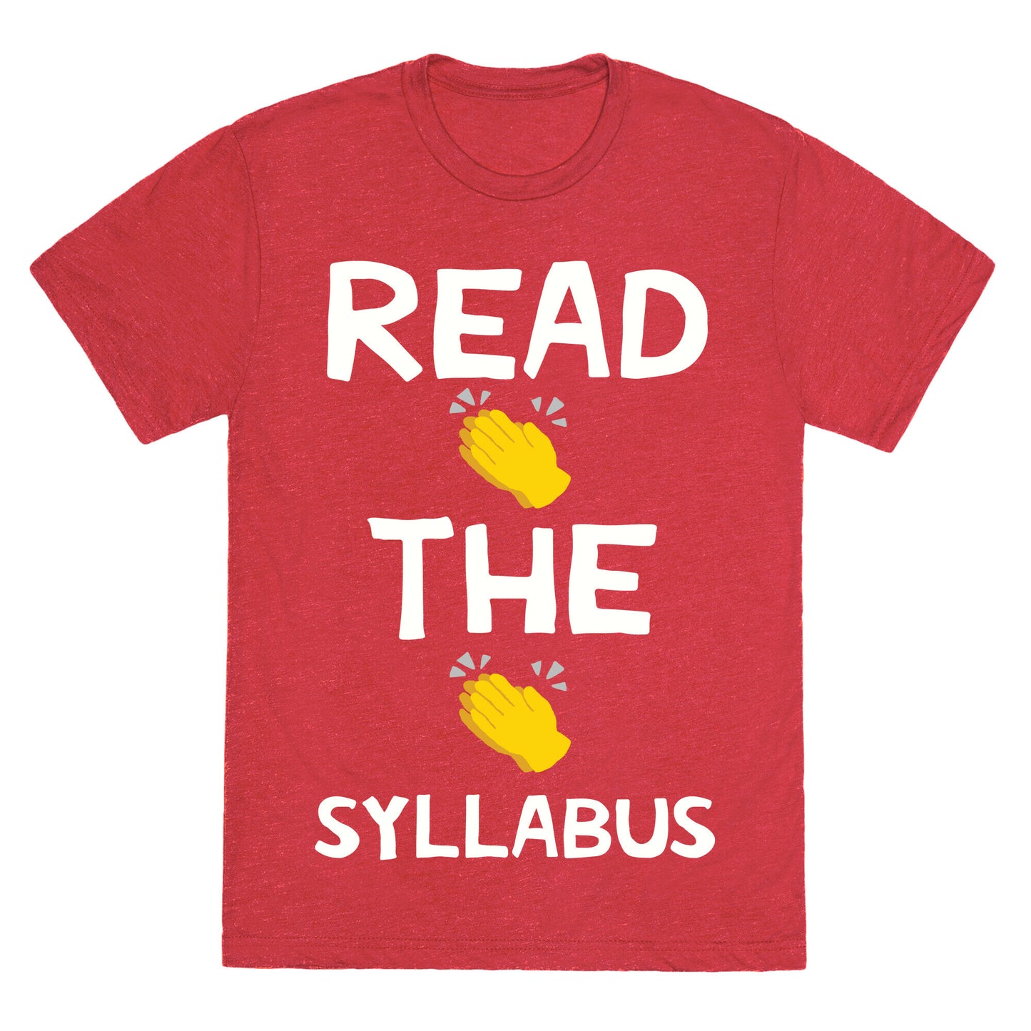 Read The Syllabus Clap Emoji Unisex Triblend Tee