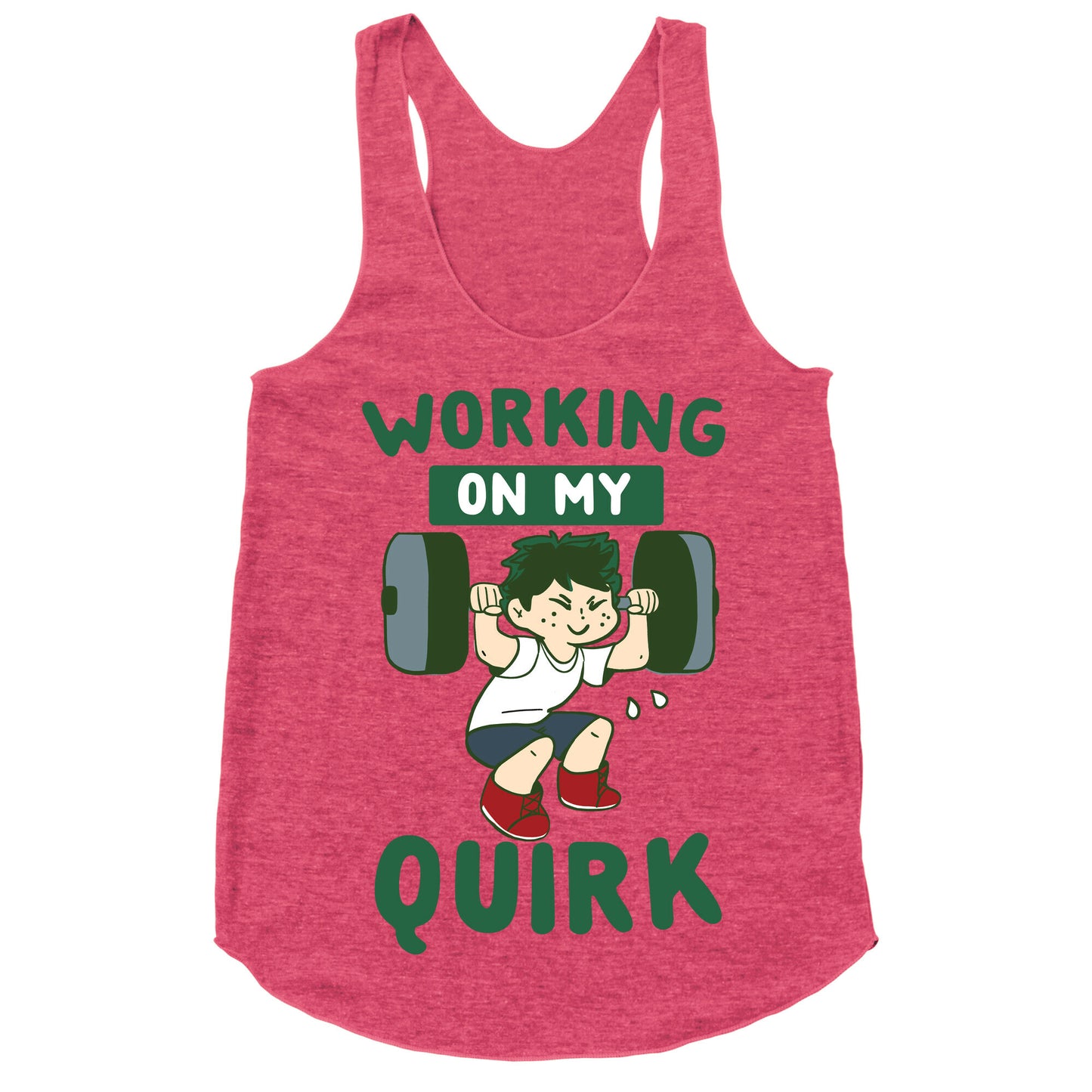 Working On My Quirk - Deku Racerback Tank