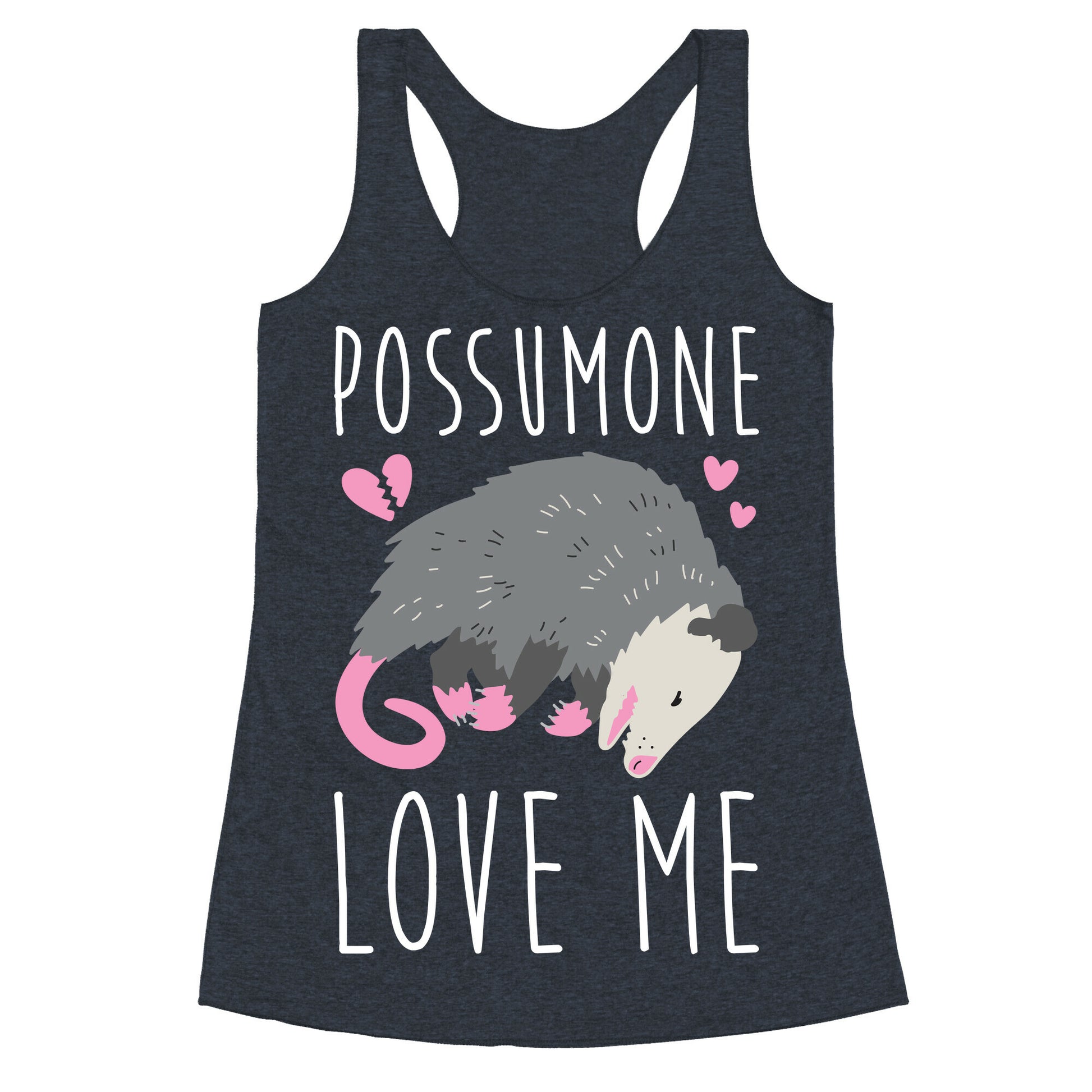 Possumone Love Me Opossum Racerback Tank