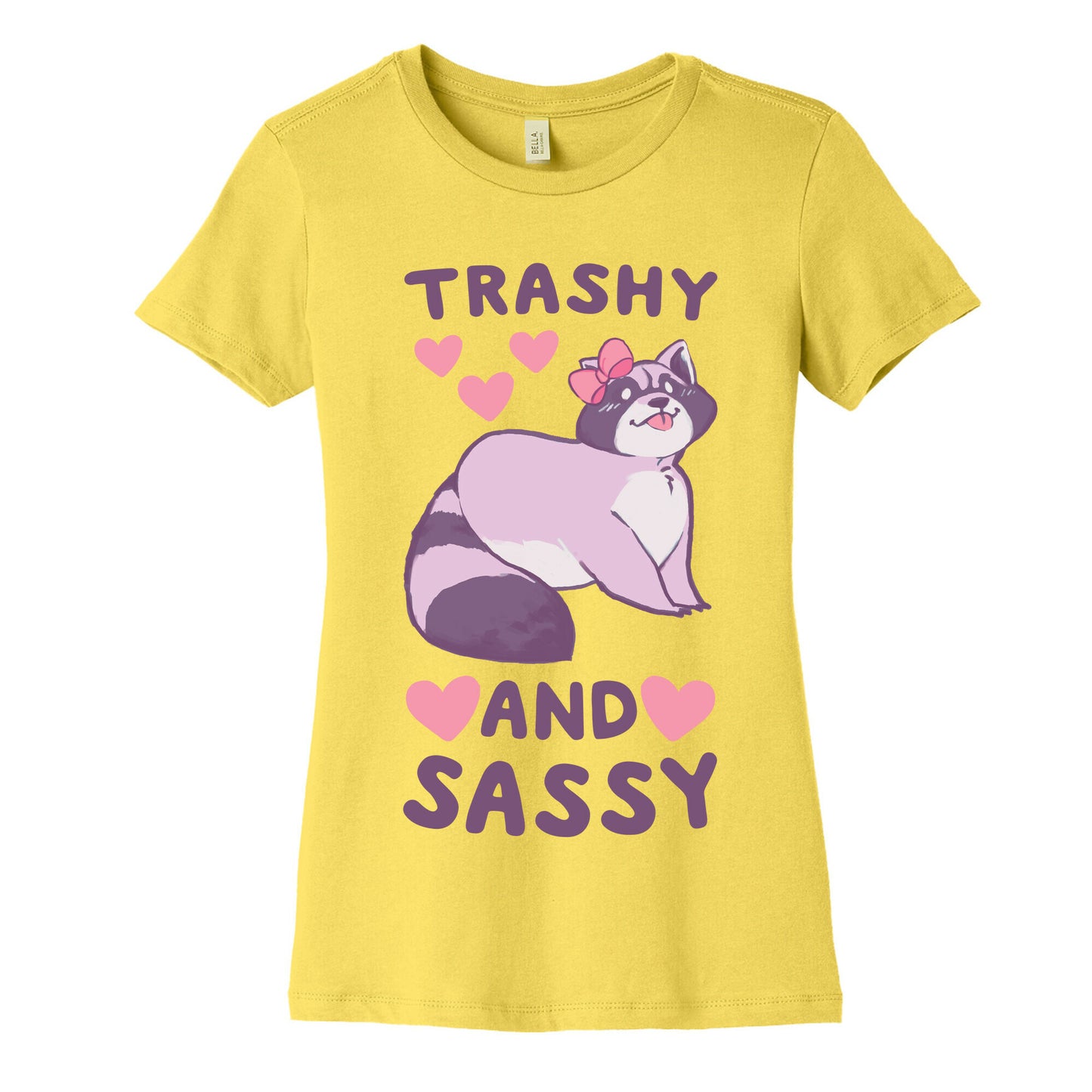 Trashy and Sassy - Raccoon Women's Cotton Tee