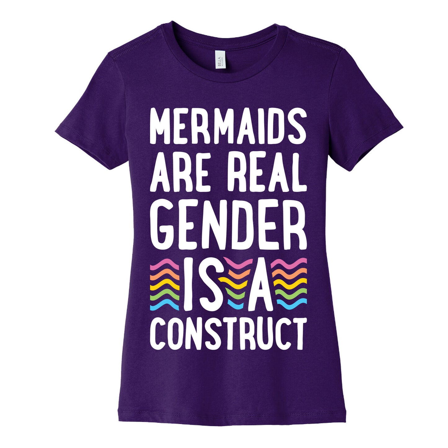 Mermaids Are Real Gender Is A Construct Women's Cotton Tee