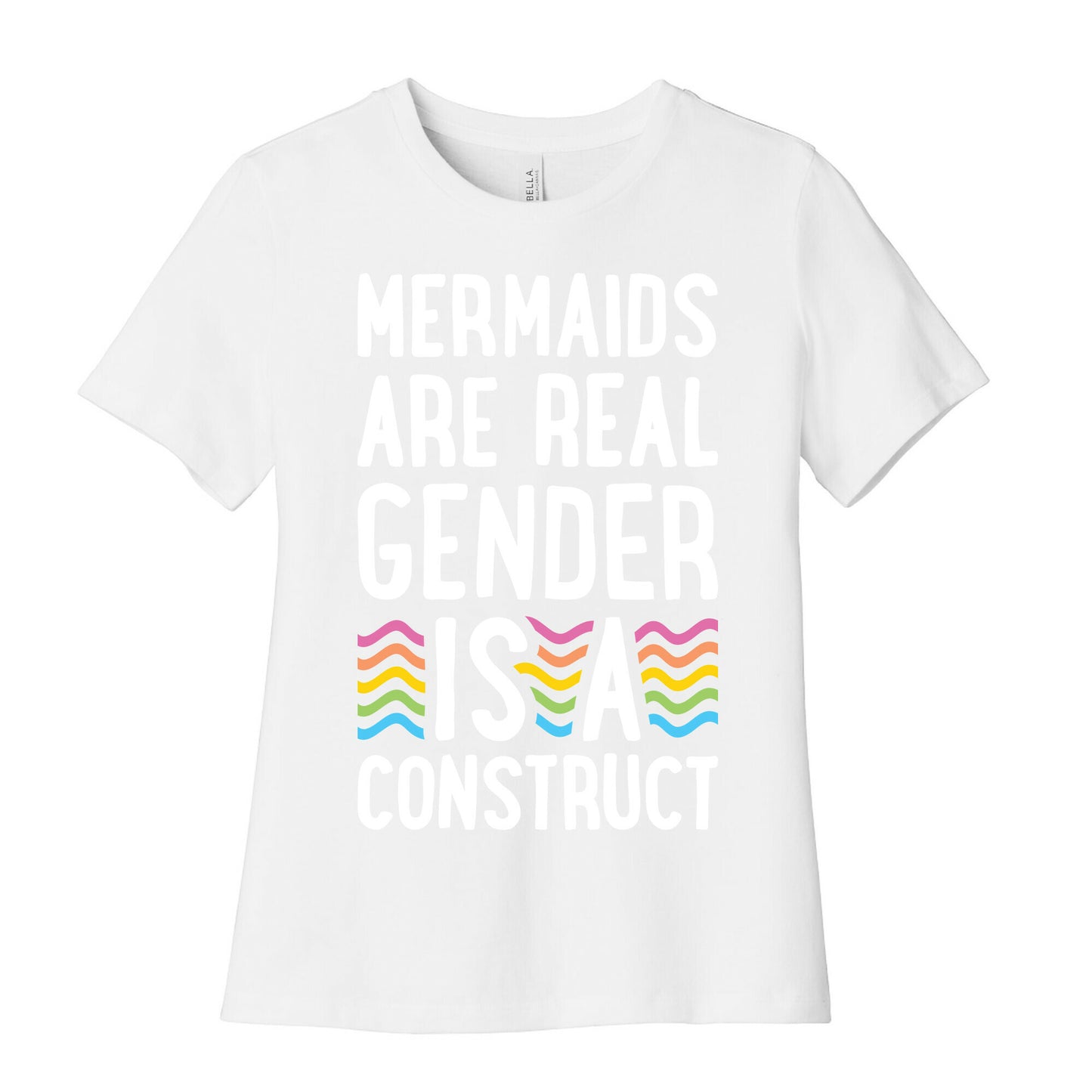 Mermaids Are Real Gender Is A Construct Women's Cotton Tee