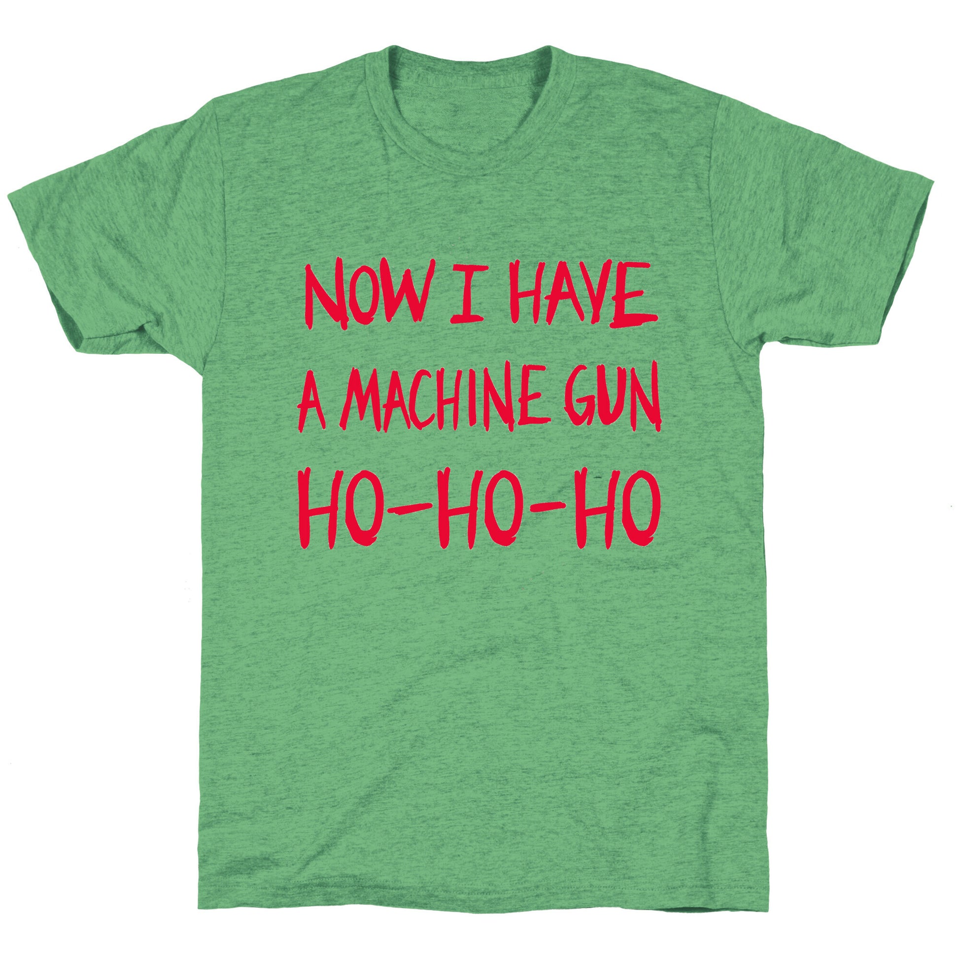 Now I Have a Machine-gun (Die Hard Christmas)  Unisex Triblend Tee