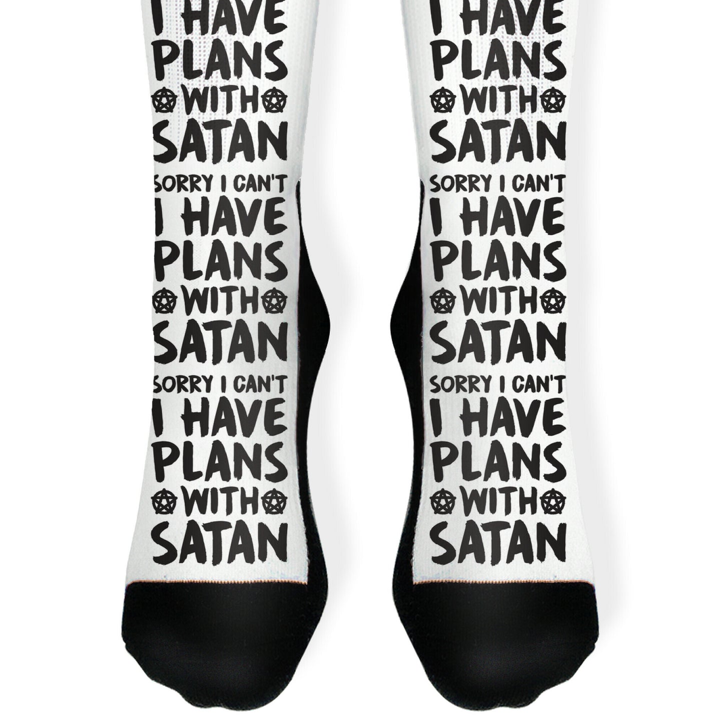 Sorry I Can't I Have Plans With Satan Socks