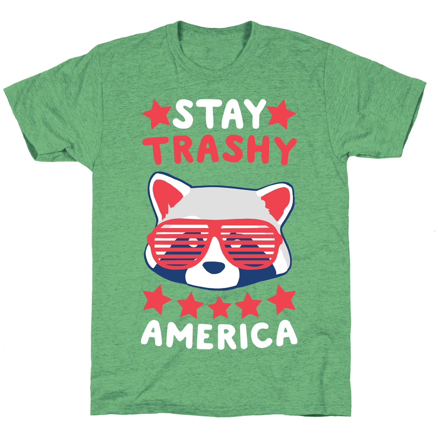 Stay Trashy, America Unisex Triblend Tee