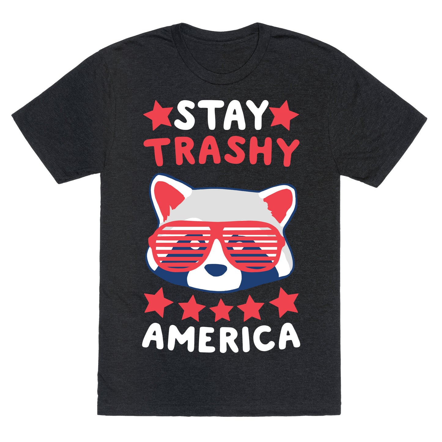 Stay Trashy, America Unisex Triblend Tee
