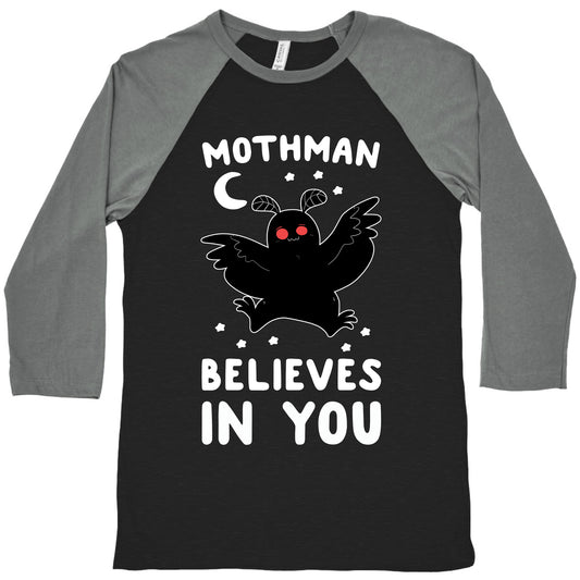 Mothman Believes in You Baseball Tee