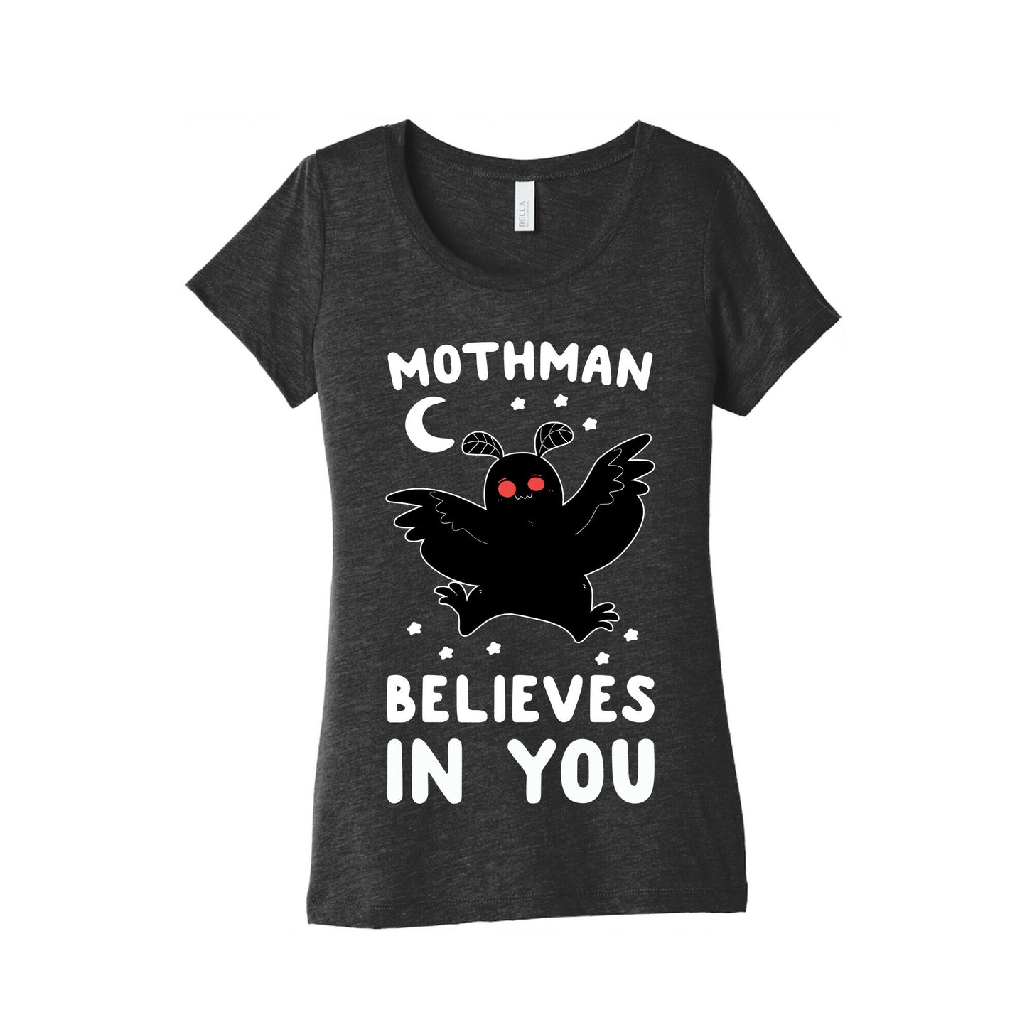 Mothman Believes in You Women's Triblend Tee