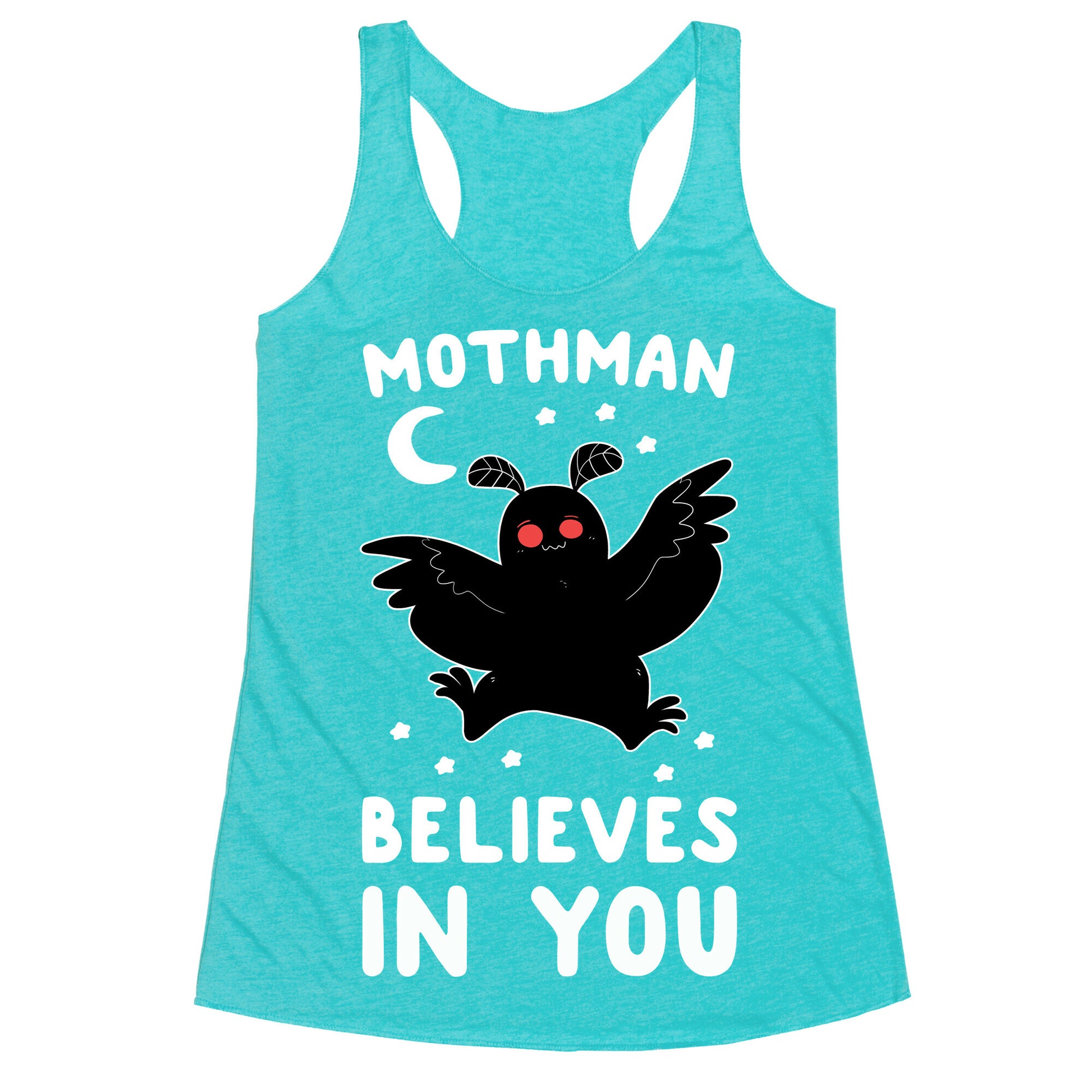 Mothman Believes in You Racerback Tank