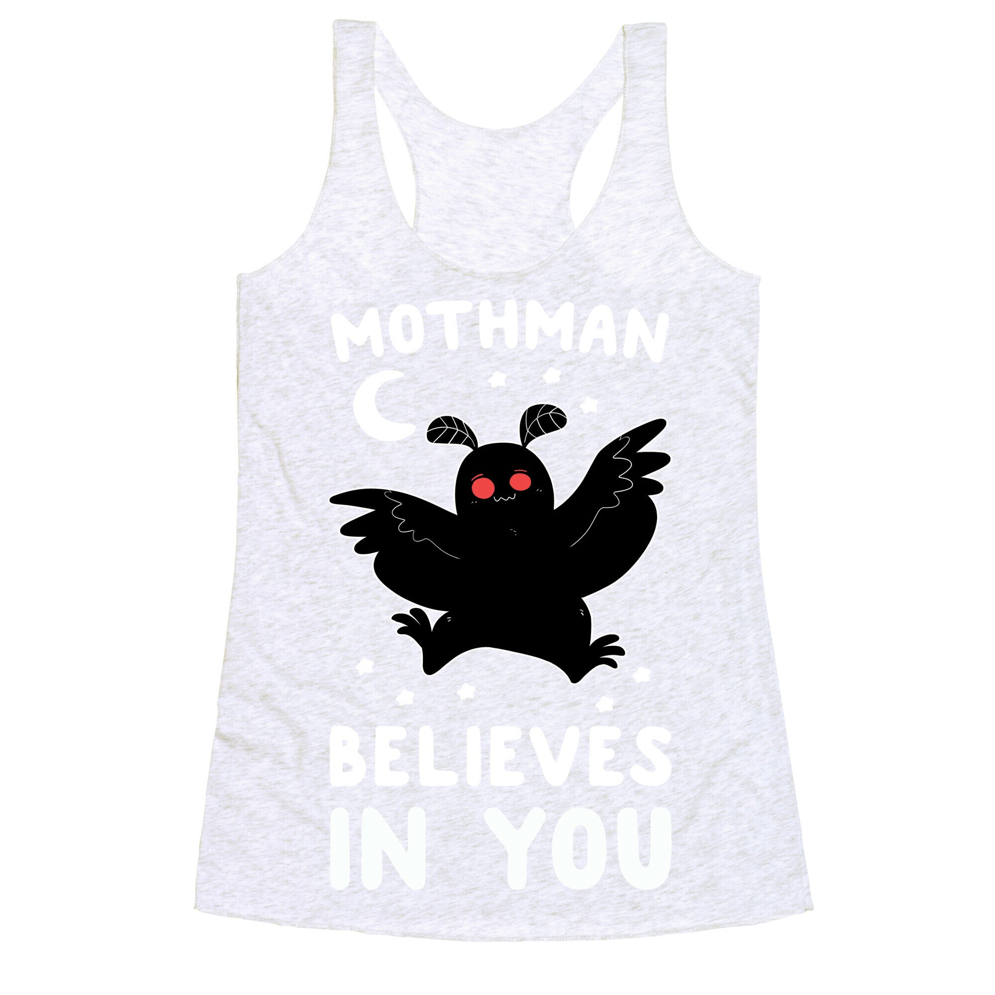 Mothman Believes in You Racerback Tank