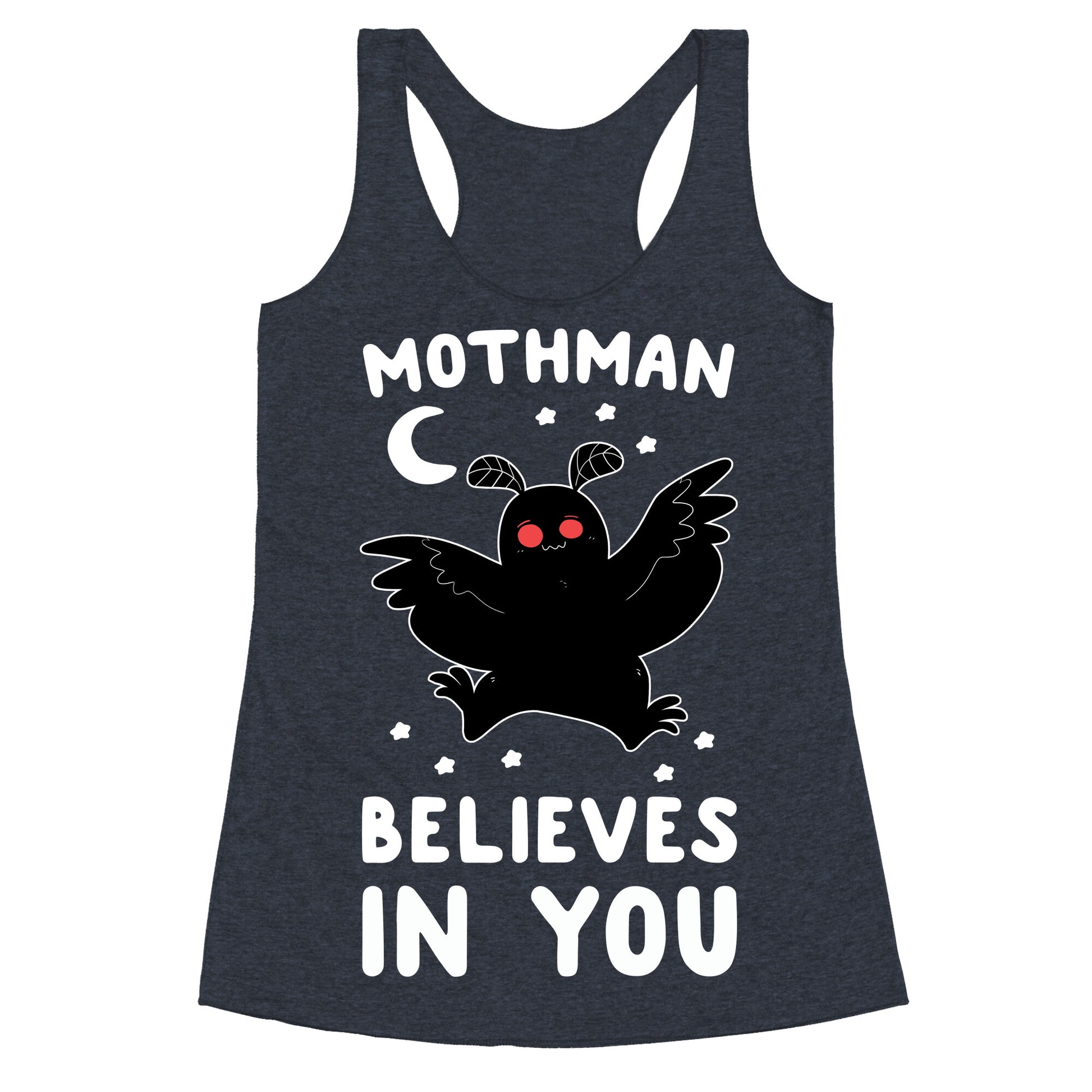 Mothman Believes in You Racerback Tank