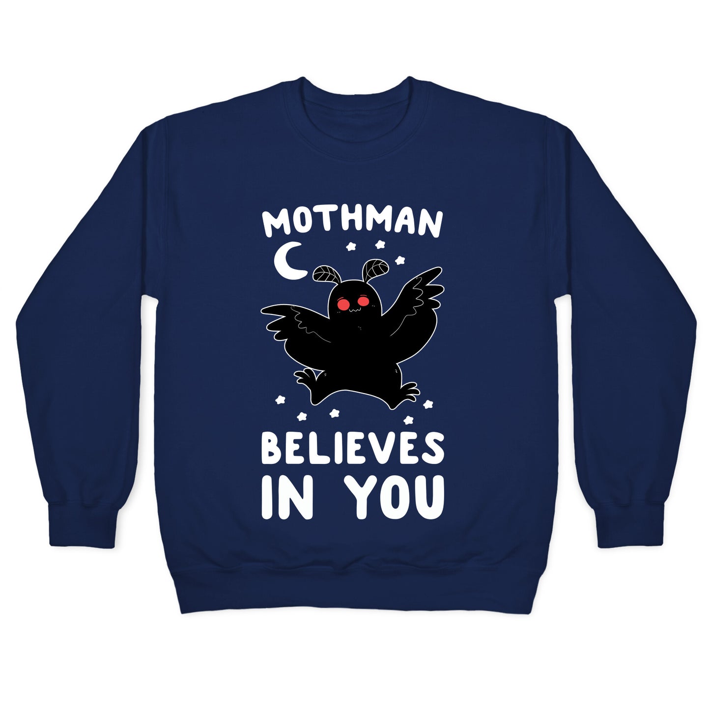 Mothman Believes in You Crewneck Sweatshirt