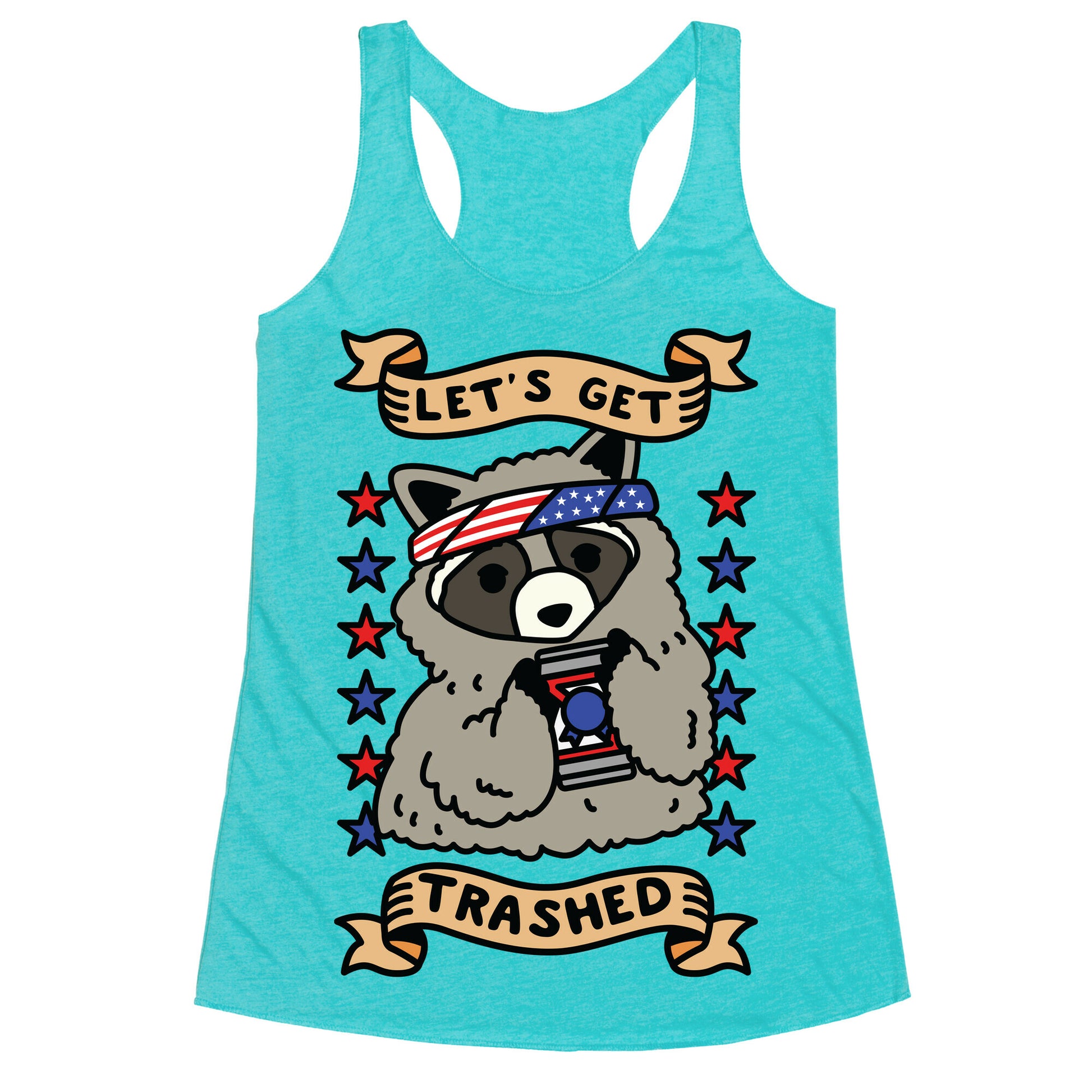 Let's Get Trashed Racerback Tank