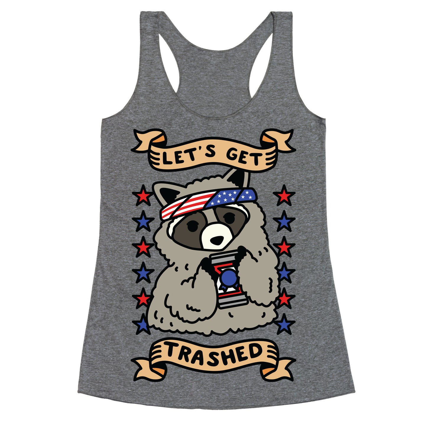 Let's Get Trashed Racerback Tank