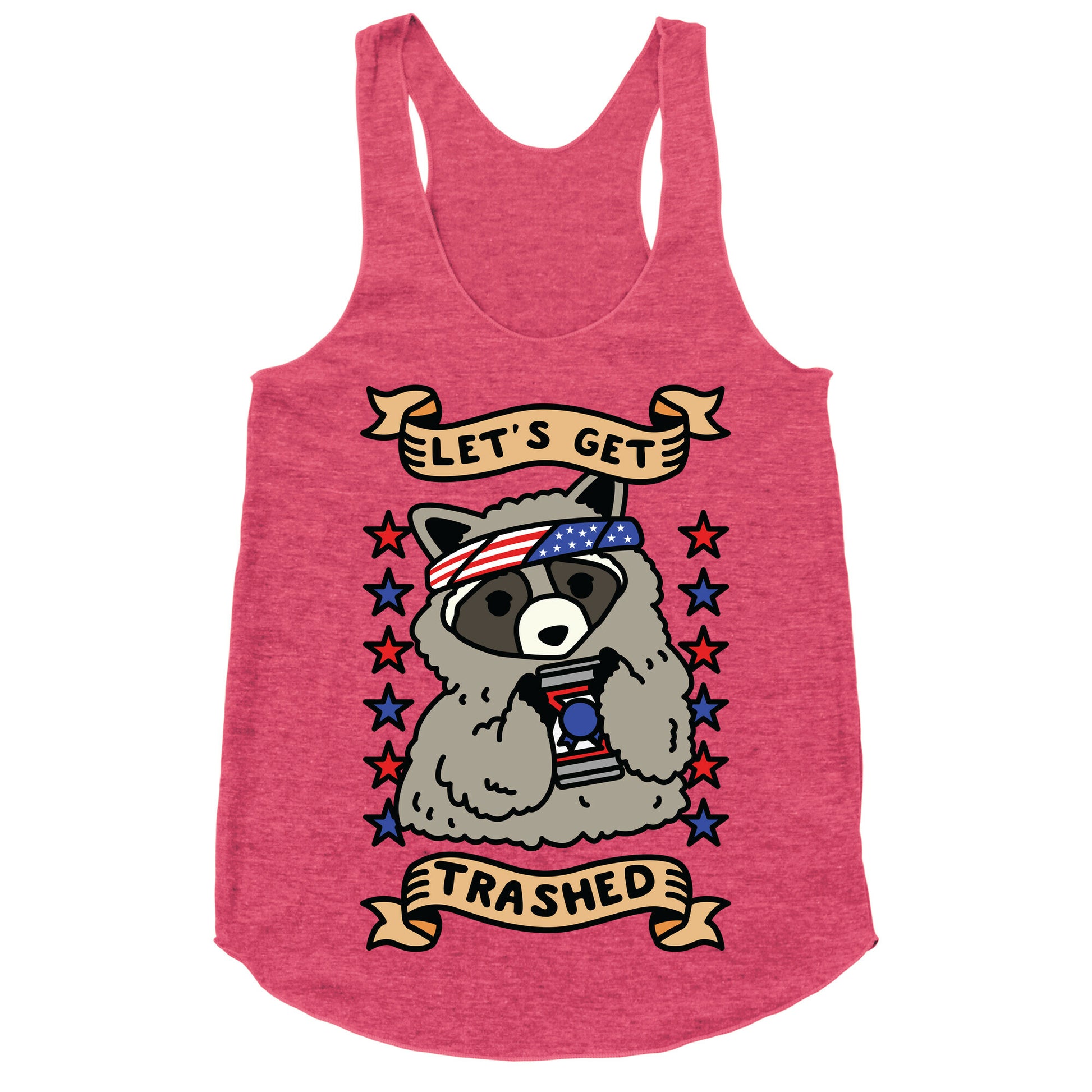 Let's Get Trashed Racerback Tank
