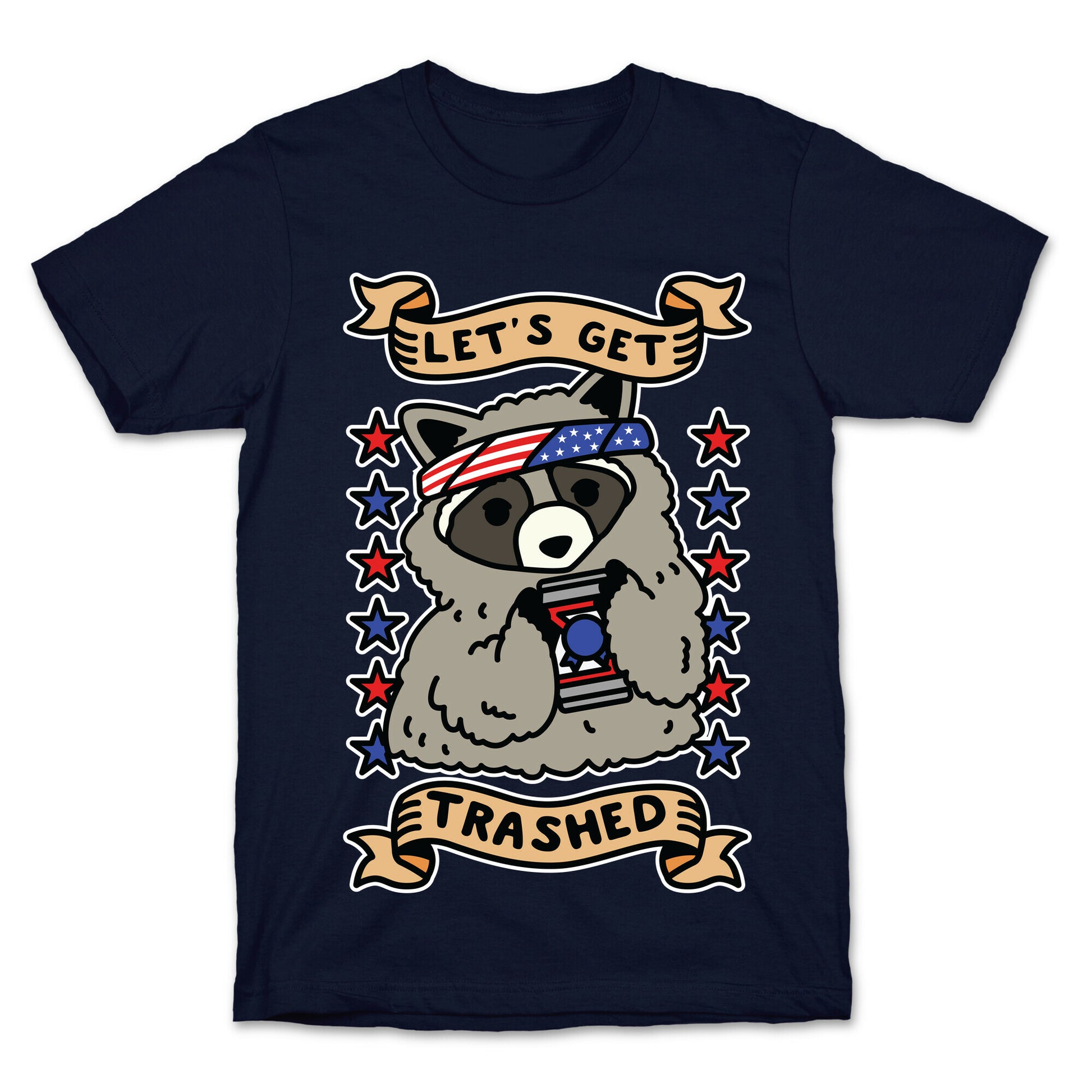 Let's Get Trashed T-Shirt